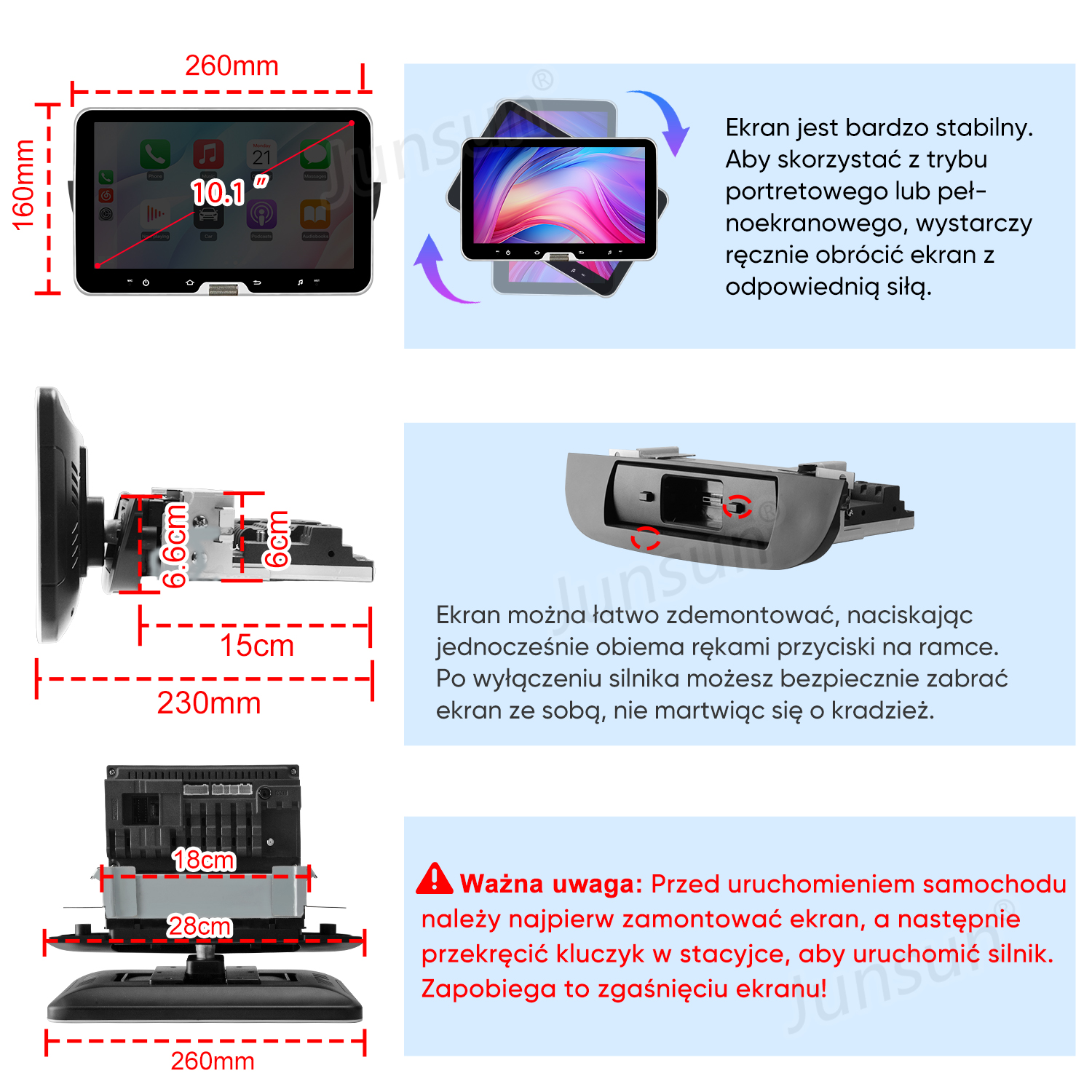 Ekran 10,1 cala, 260x160mm. Demontowalny, obrotowy. Uwaga: Najpierw uruchom silnik, potem zapłon.
