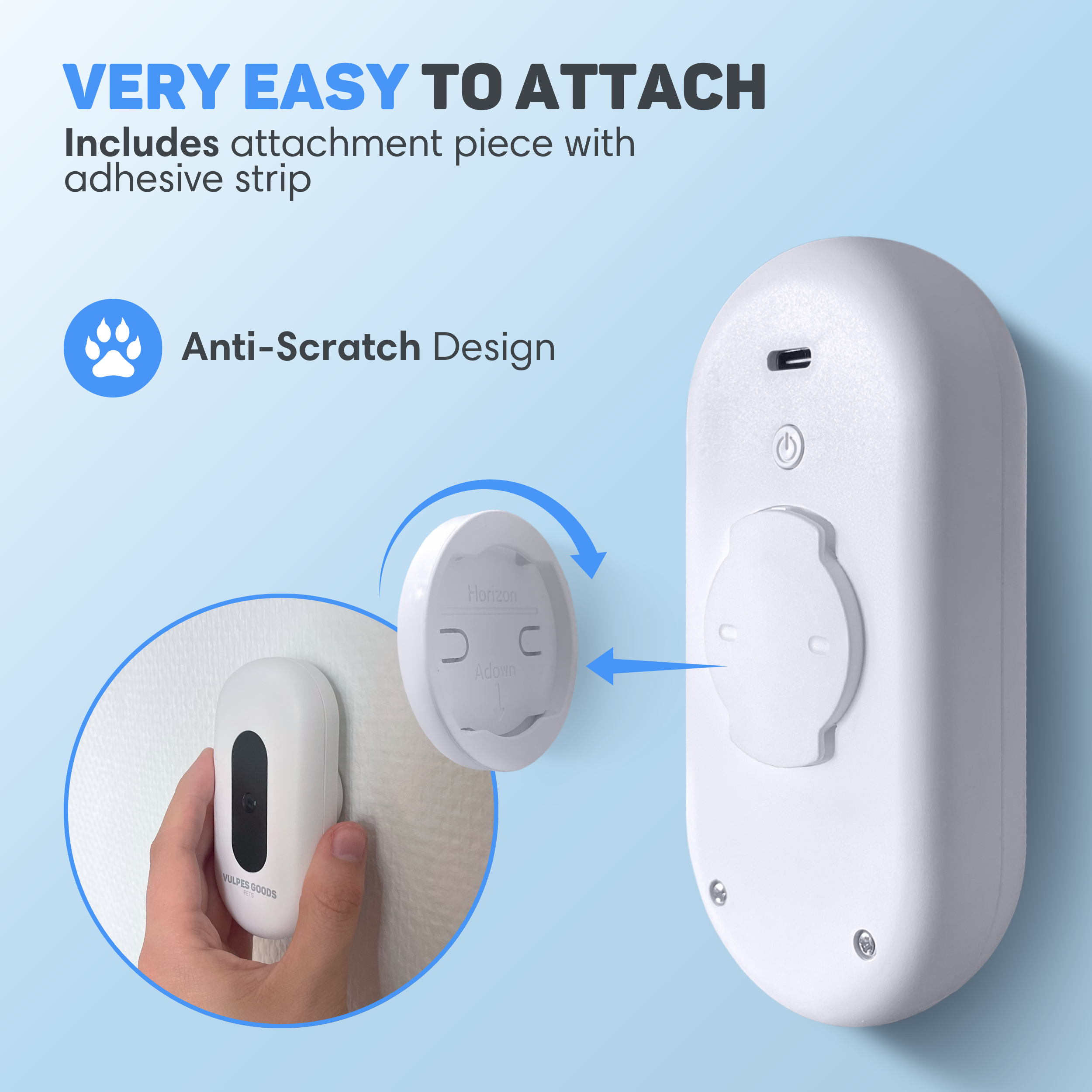 White device with attachment piece, showing easy attachment and anti-scratch design.