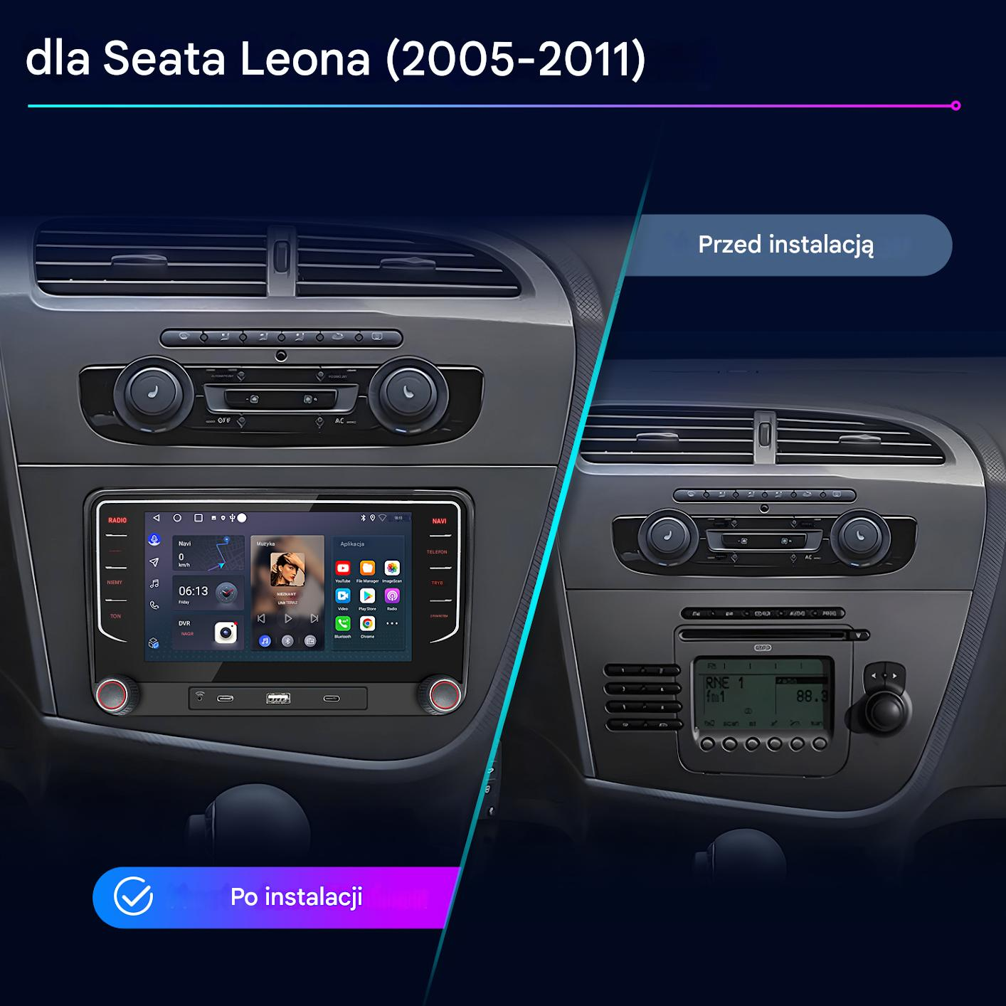Porównanie przed/po radia samochodowego do Seat Leon 2005-2011.