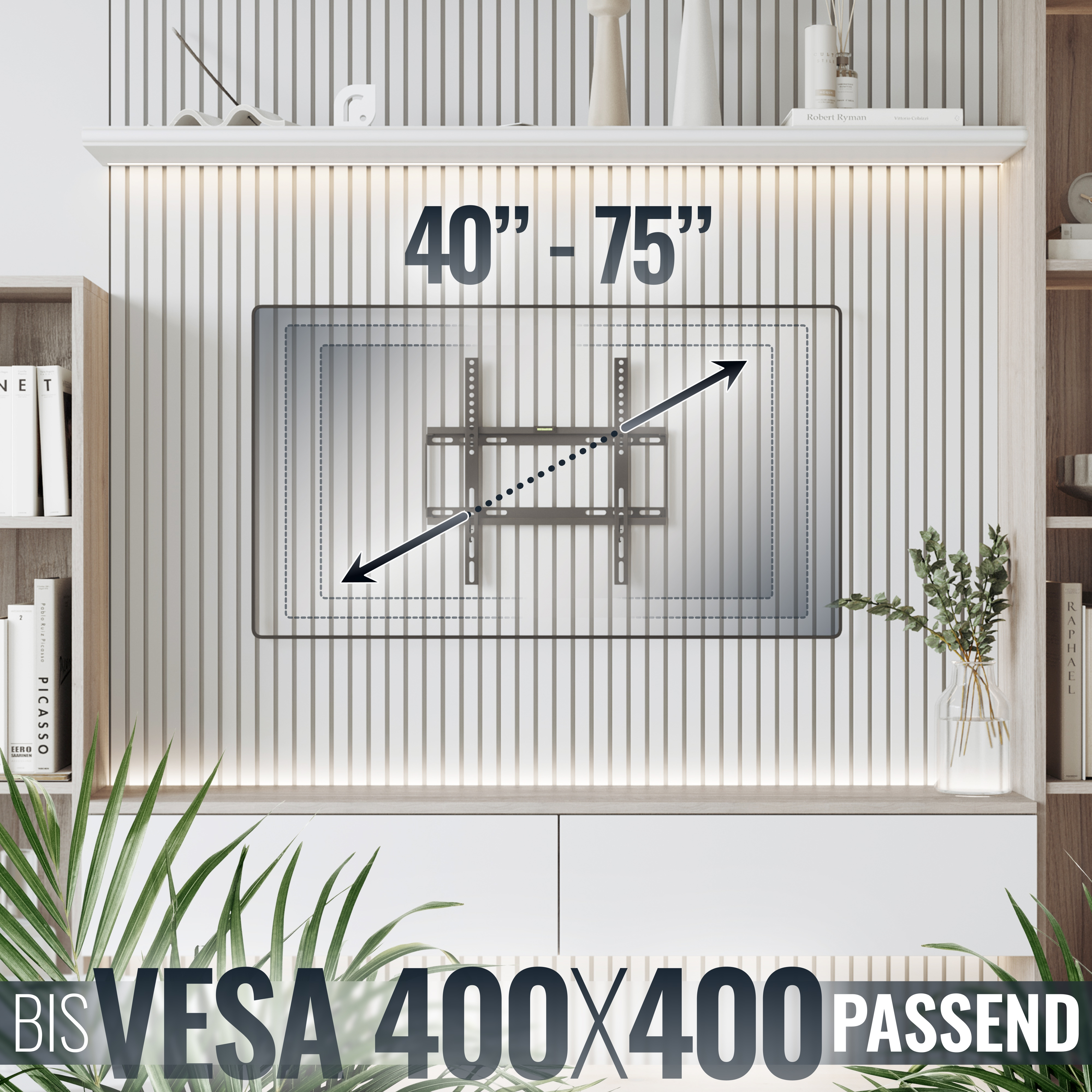 Wandhalterung für 40-75 Zoll TVs, VESA 400x400 kompatibel.