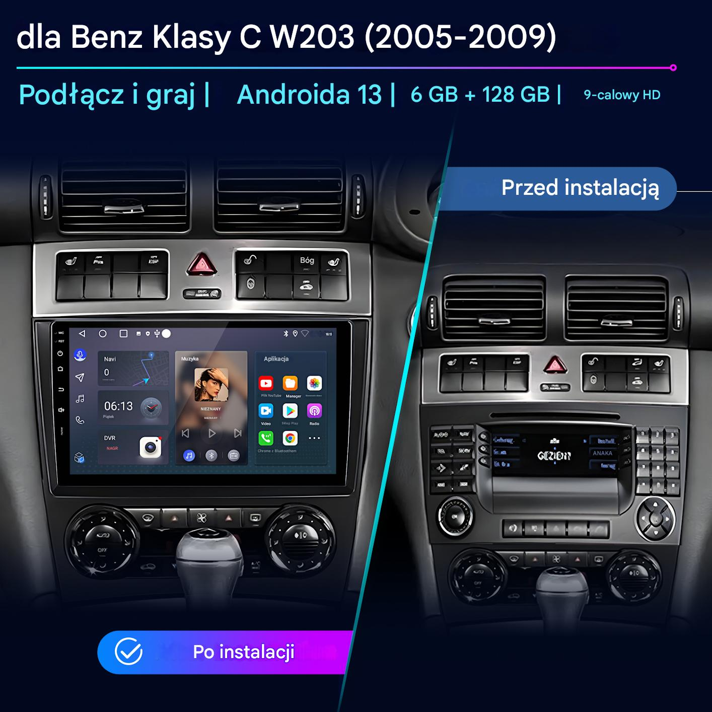 Radio samochodowe do Benz Klasy C W203 (2005-2009) z Androidem 13.