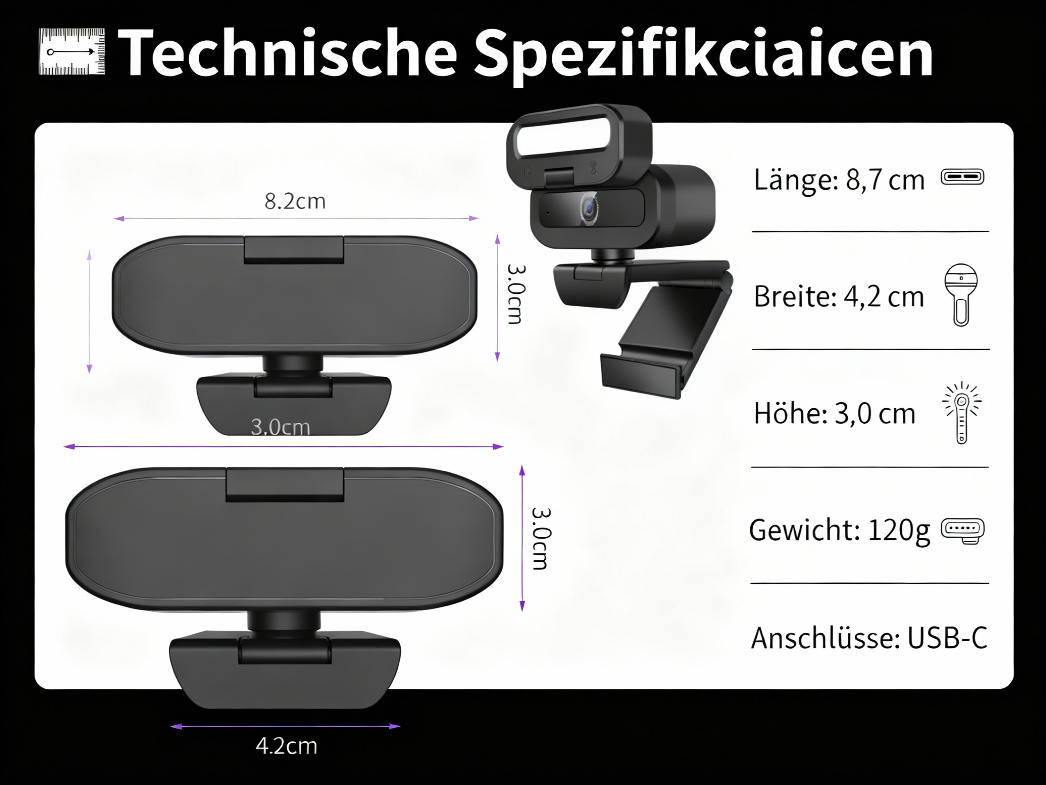 Technische Daten einer schwarzen Webcam mit Maßen: Länge 8,7cm, Breite 4,2cm, Höhe 3,0cm, Gewicht 120g, USB-C.
