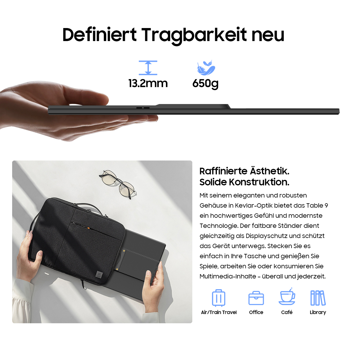 Ein Tablet mit 13,2 mm Dicke und 650 g Gewicht, gehalten von einer Hand.