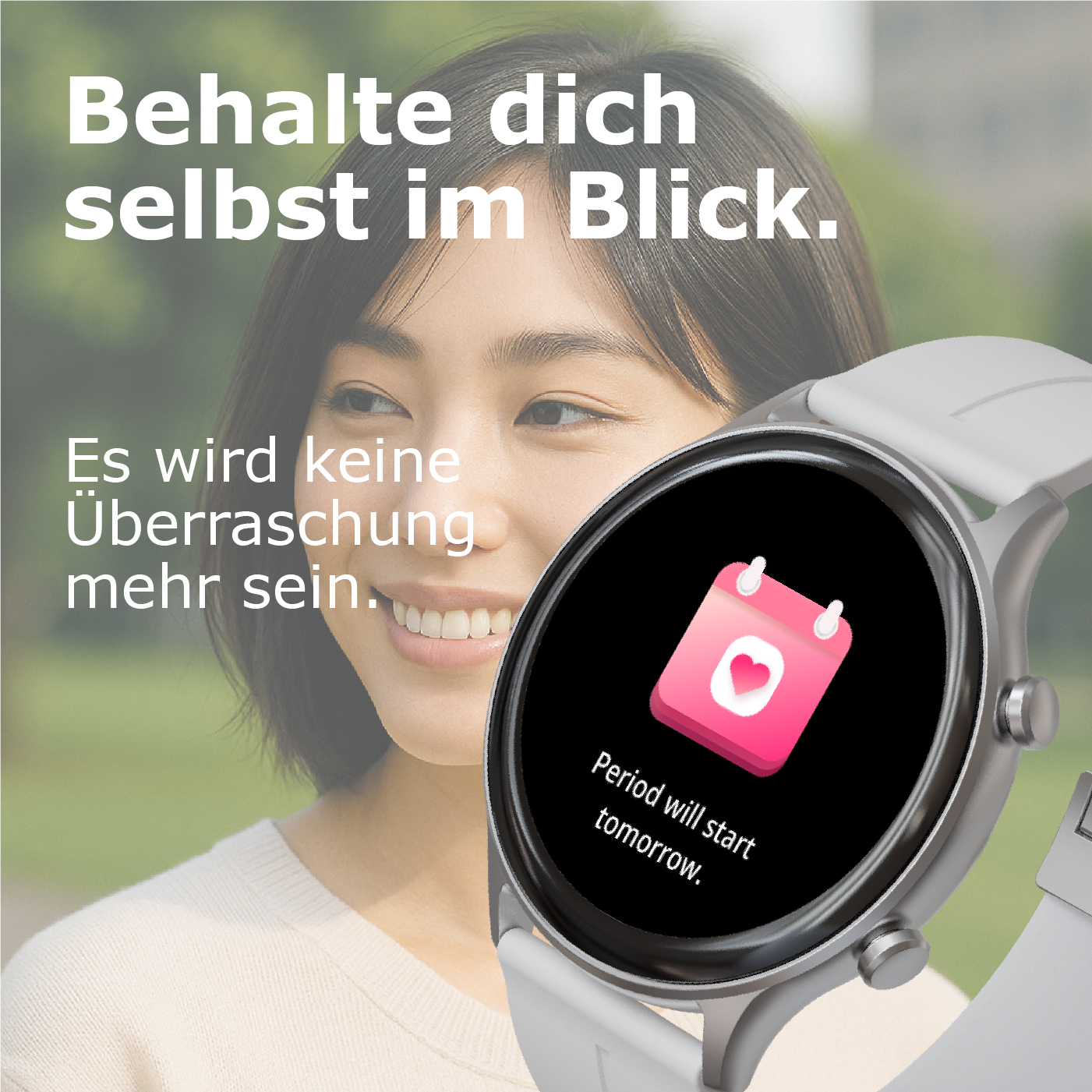 Eine Frau blickt nach links, eine Smartwatch zeigt einen Kalender mit Herz und Text an.
