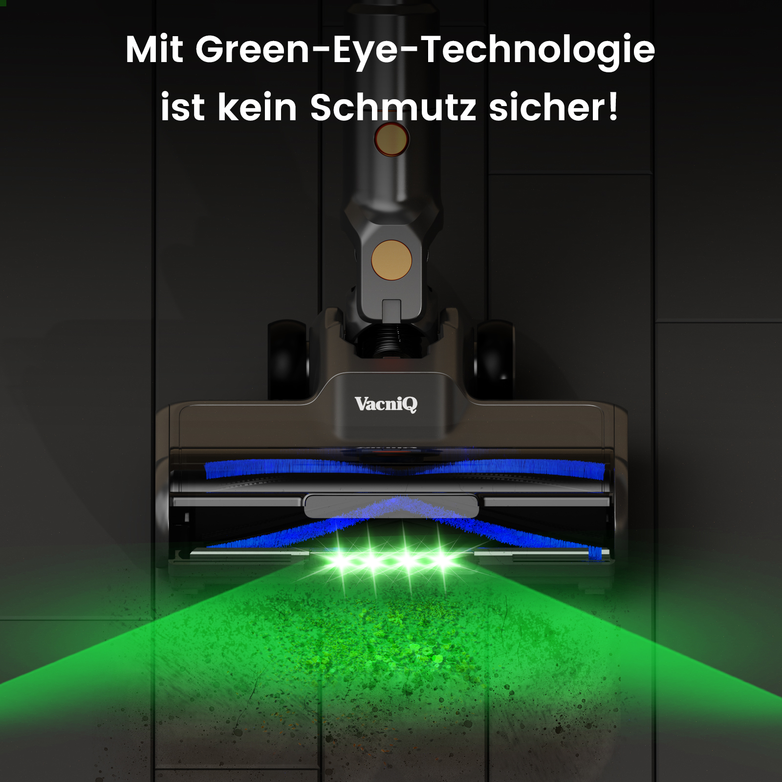 Staubsaugerbürste mit blauen Borsten beleuchtet Schmutz mit grünen Lichtern.