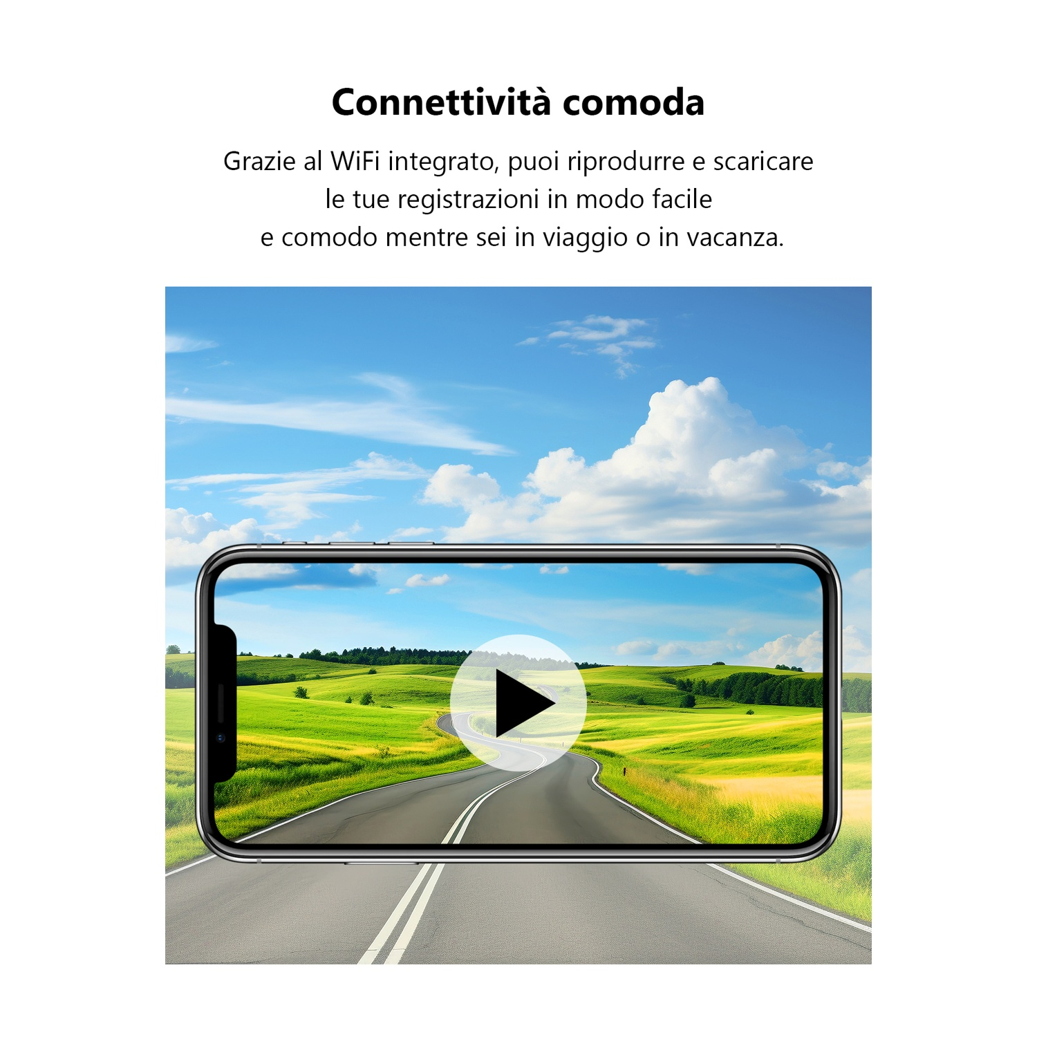 Uno smartphone mostra un paesaggio con strada e pulsante play.