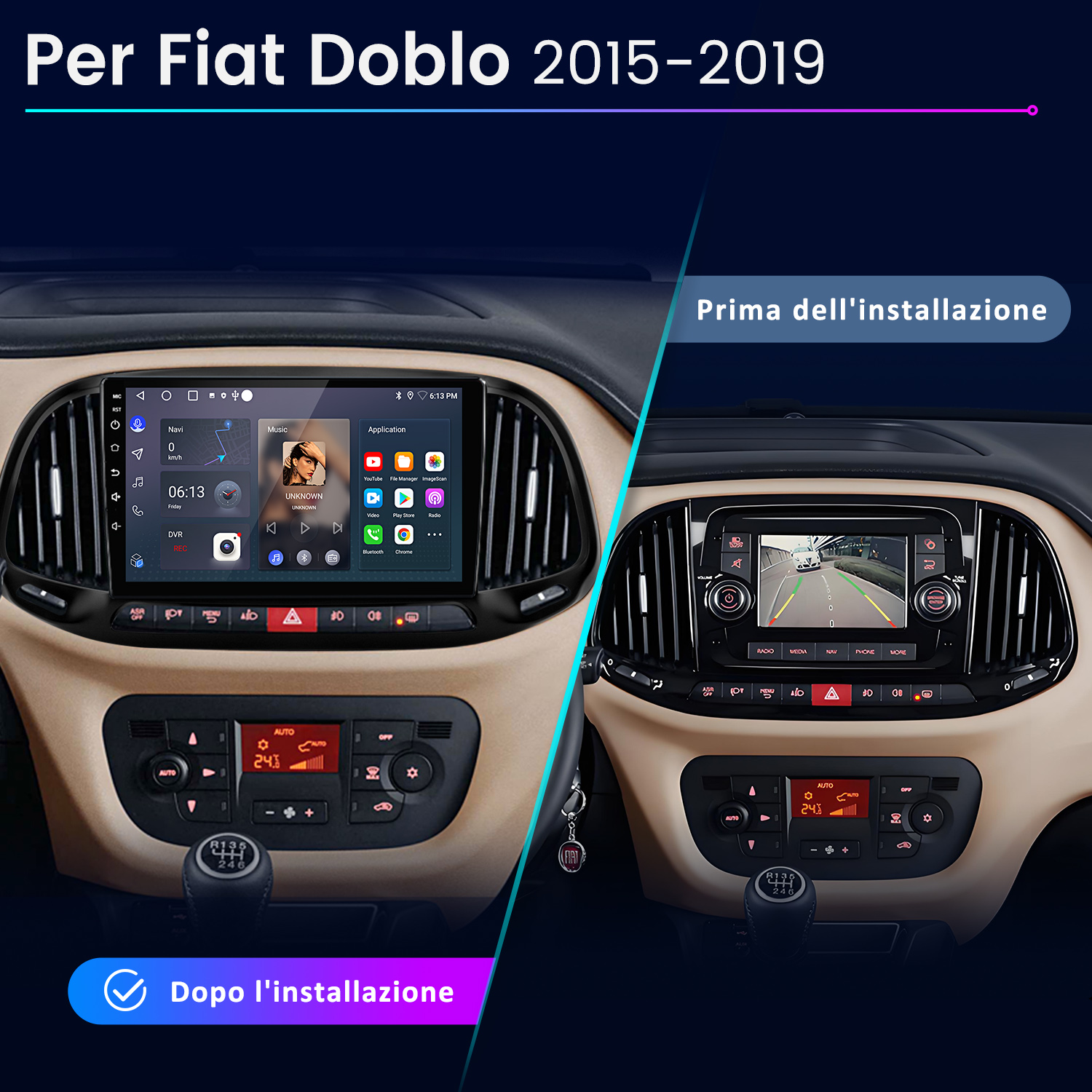 Fiat Doblo 2015-2019: Prima e dopo installazione sistema infotainment.