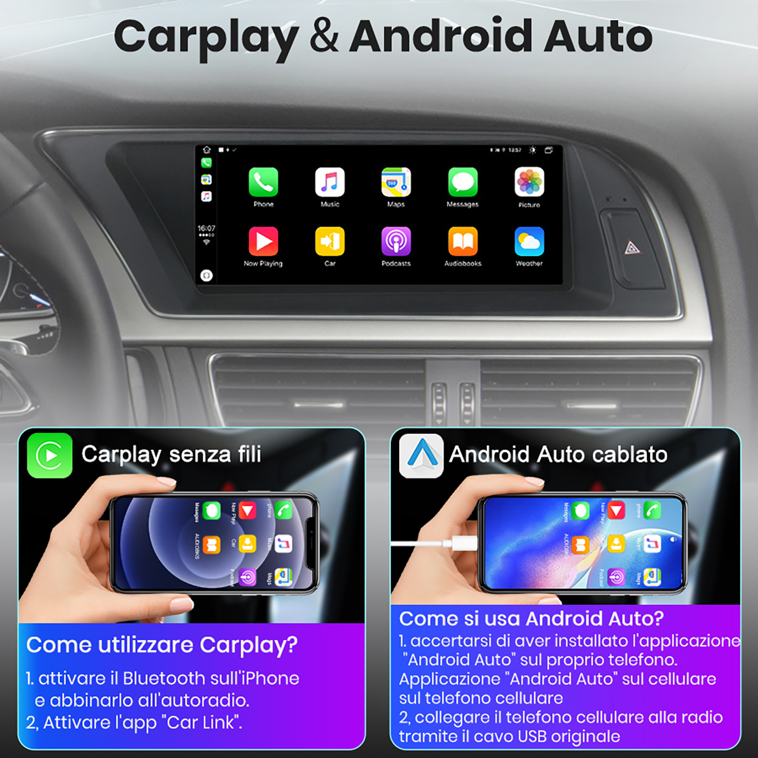 Schermo cruscotto auto mostra interfacce app CarPlay e Android Auto.