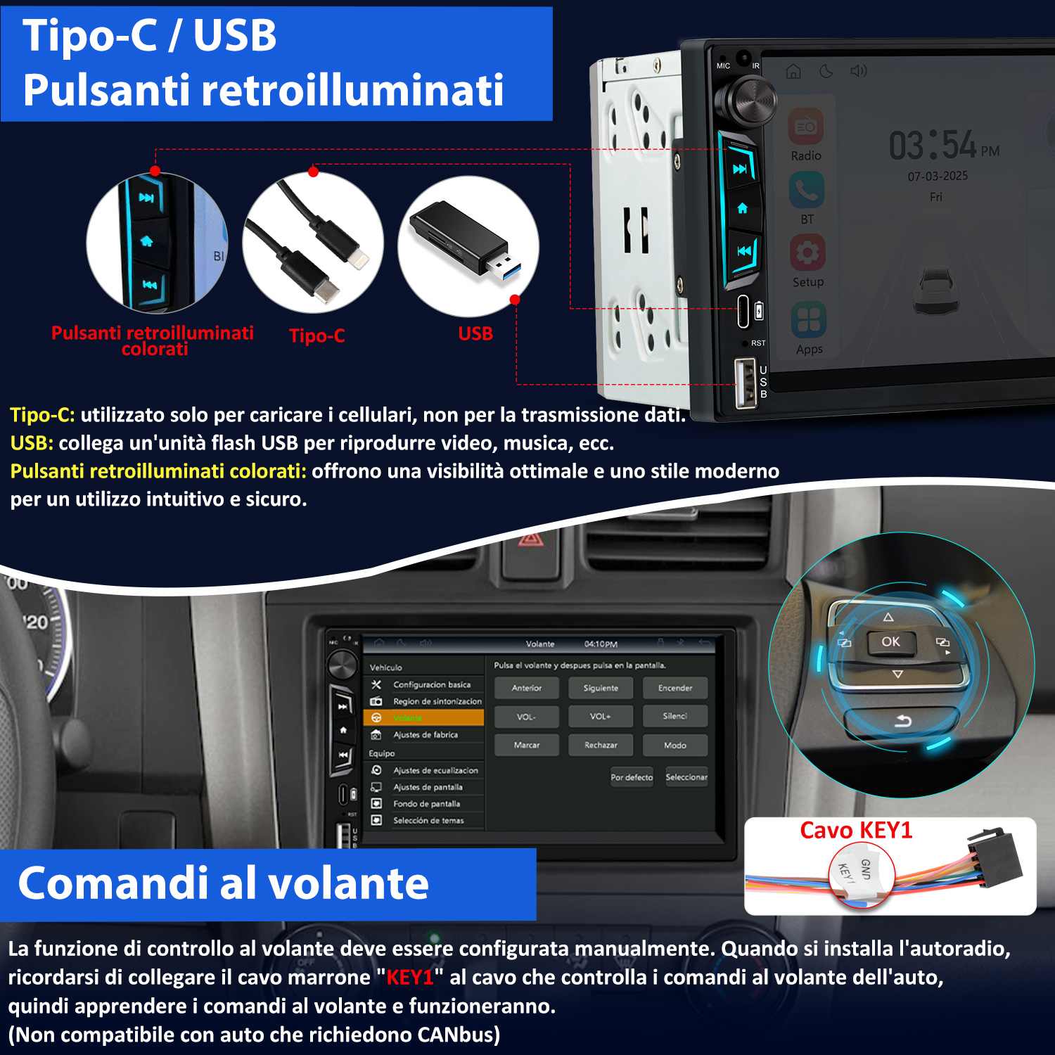 Autoradio con Tipo-C, porte USB e pulsanti retroilluminati. Comandi al volante.