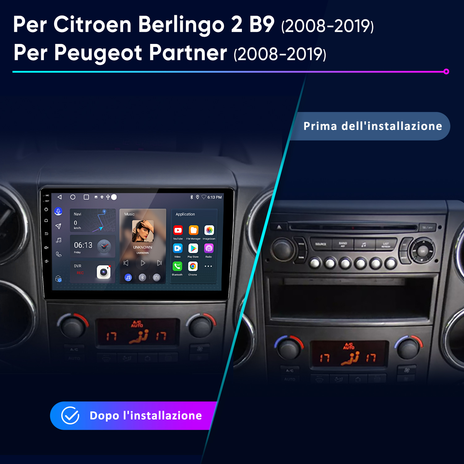 Confronto autoradio prima e dopo l'installazione per Citroen/Peugeot.