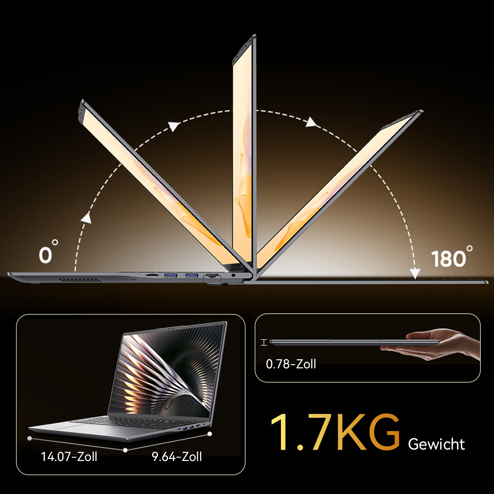 Ein Laptop mit 180 Grad Scharnier, 14.07 Zoll, 9.64 Zoll und 0.78 Zoll Dicke. 1,7 kg.