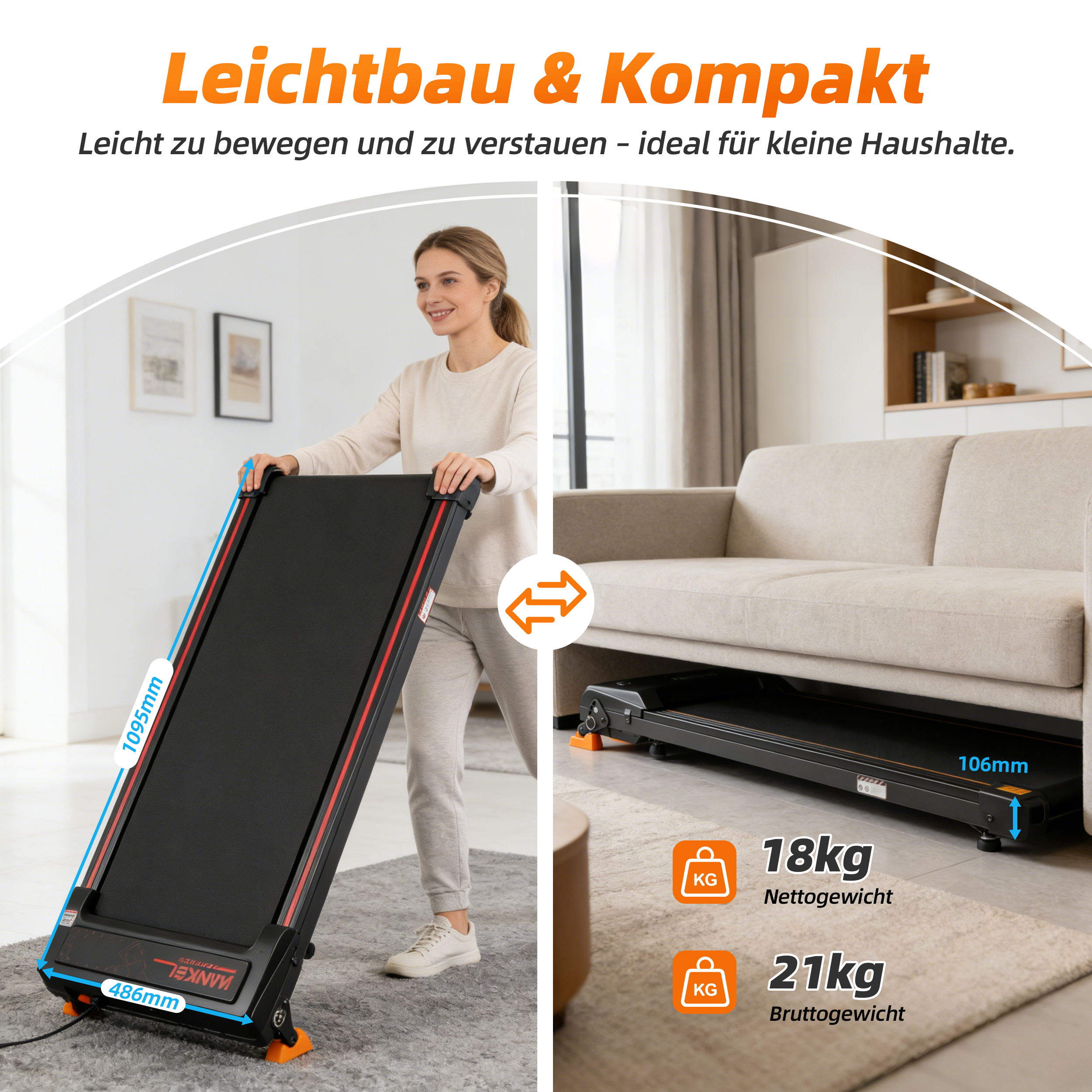 Leichter Laufband: 1095mm hoch, 486mm breit, 106mm flach unter Sofa.