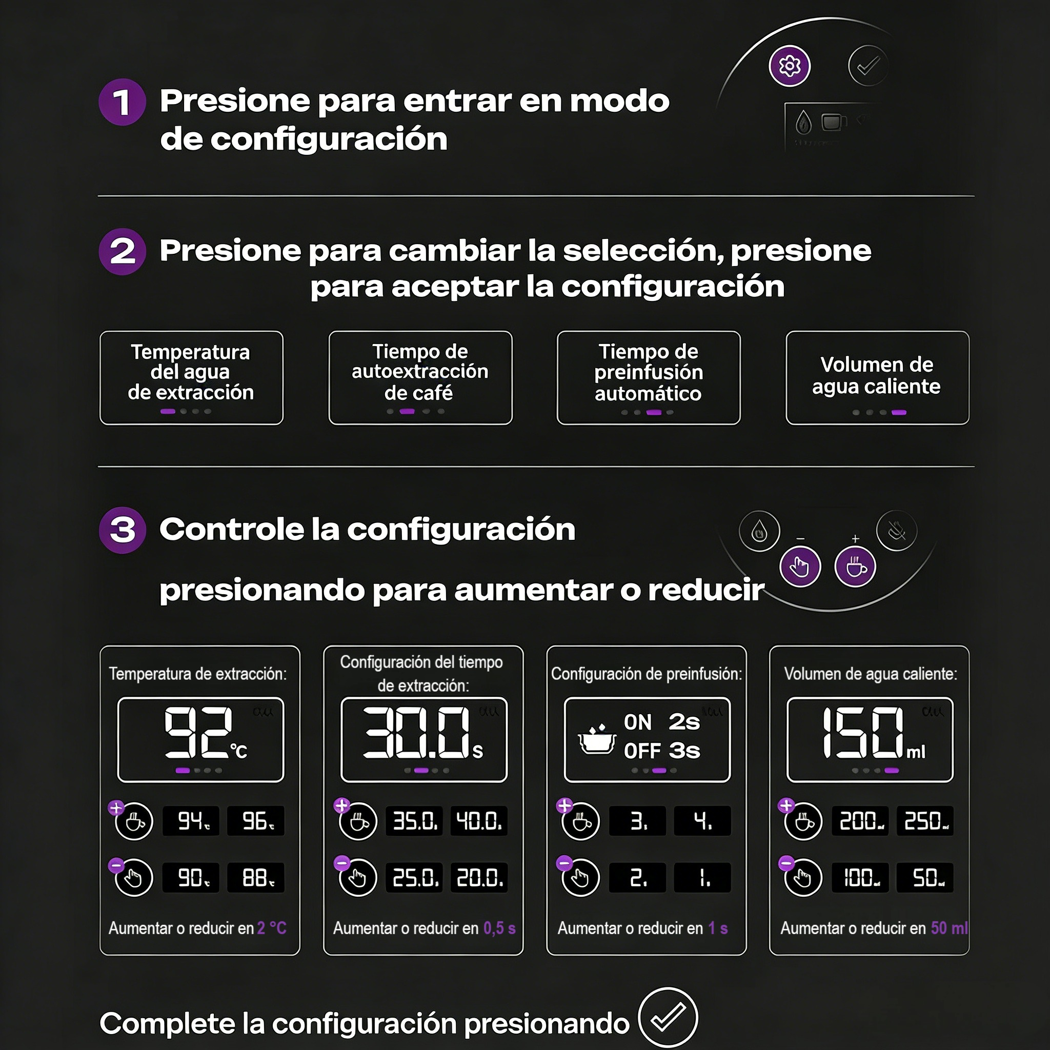 Guía de configuración de cafetera: Paso 1: Entrar, Paso 2: Seleccionar, Paso 3: Ajustar valores.