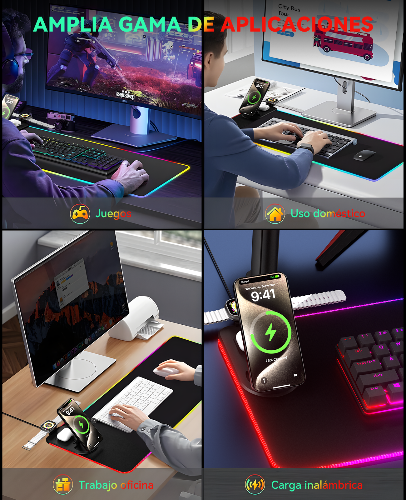 Cuatro escenas: juegos, uso doméstico, trabajo de oficina y carga inalámbrica.