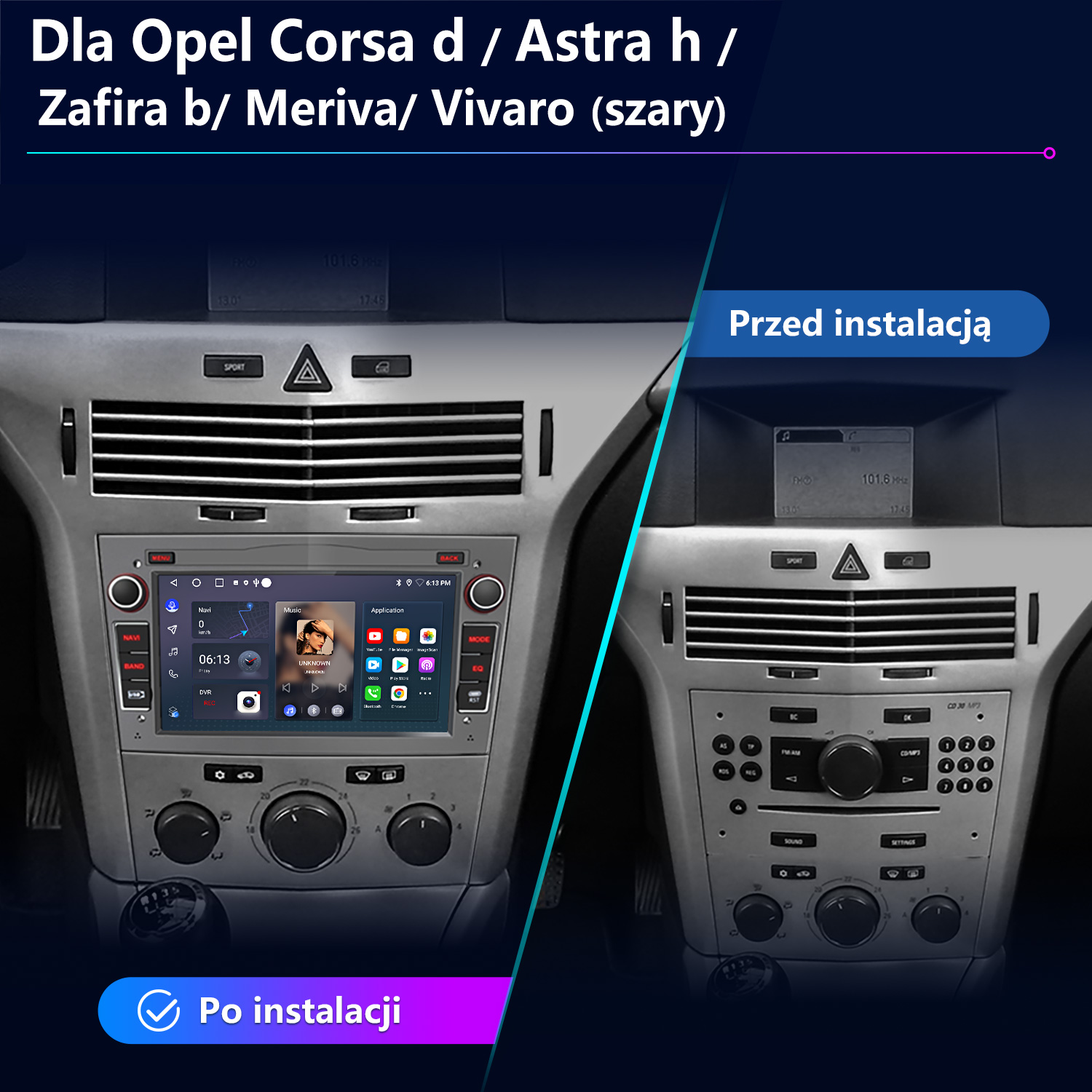 Radio samochodowe porównanie: Przed i po instalacji. Opel Corsa d/Astra h.