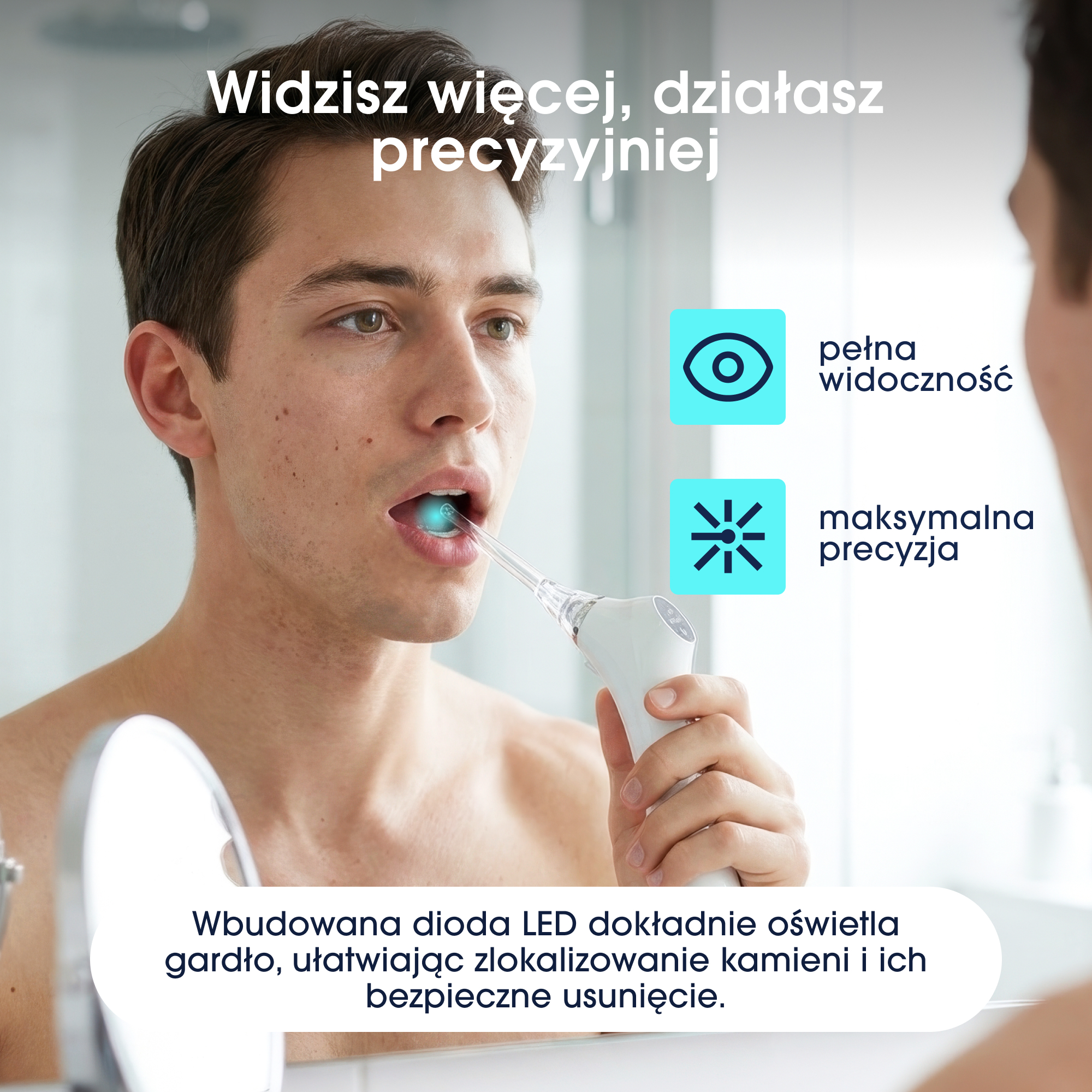 Mężczyzna używa końcówki ze światłem LED do precyzyjnego czyszczenia.