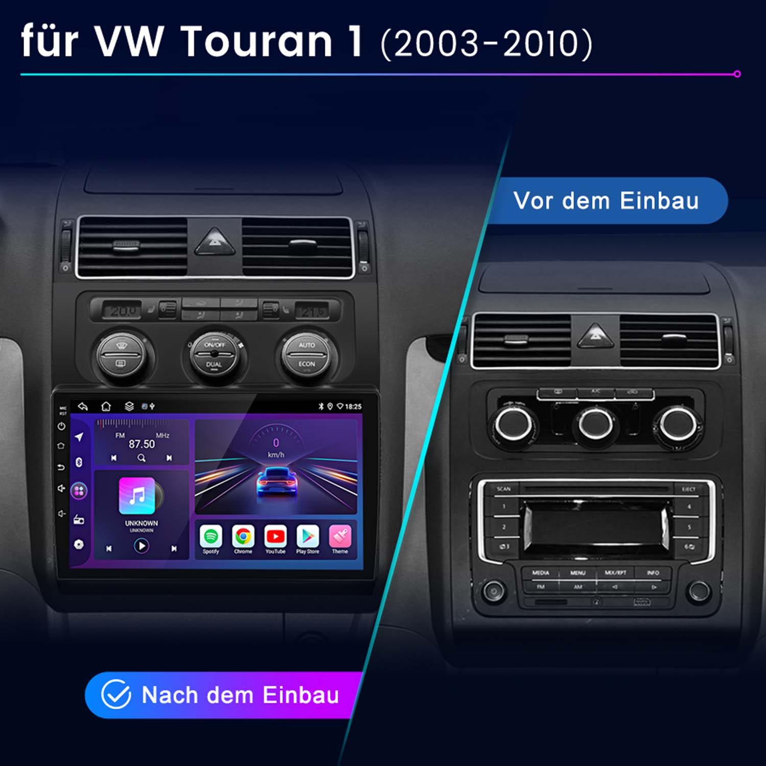 Vorher-Nachher-Vergleich eines VW Touran 1 Autoradios (2003-2010).
