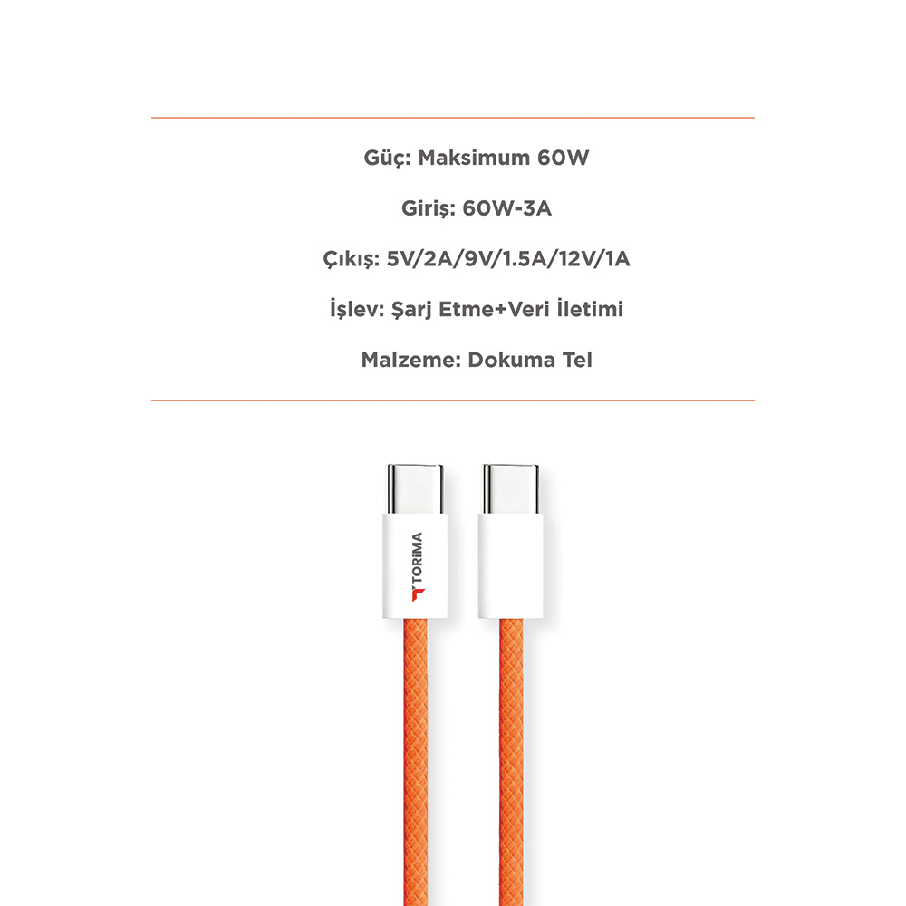 Beyaz konektörlü ve "TORIMA" logolu iki turuncu USB-C kablosu.