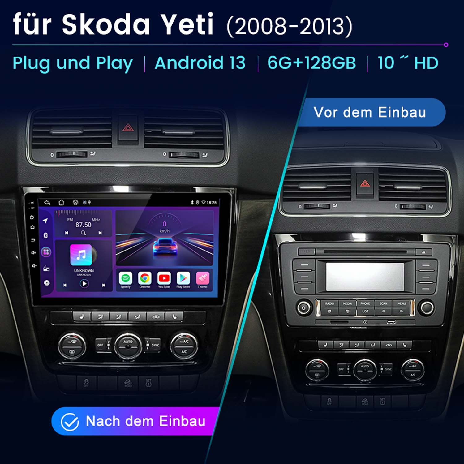 Vergleich eines Skoda Yeti Infotainmentsystems vor und nach dem Einbau.