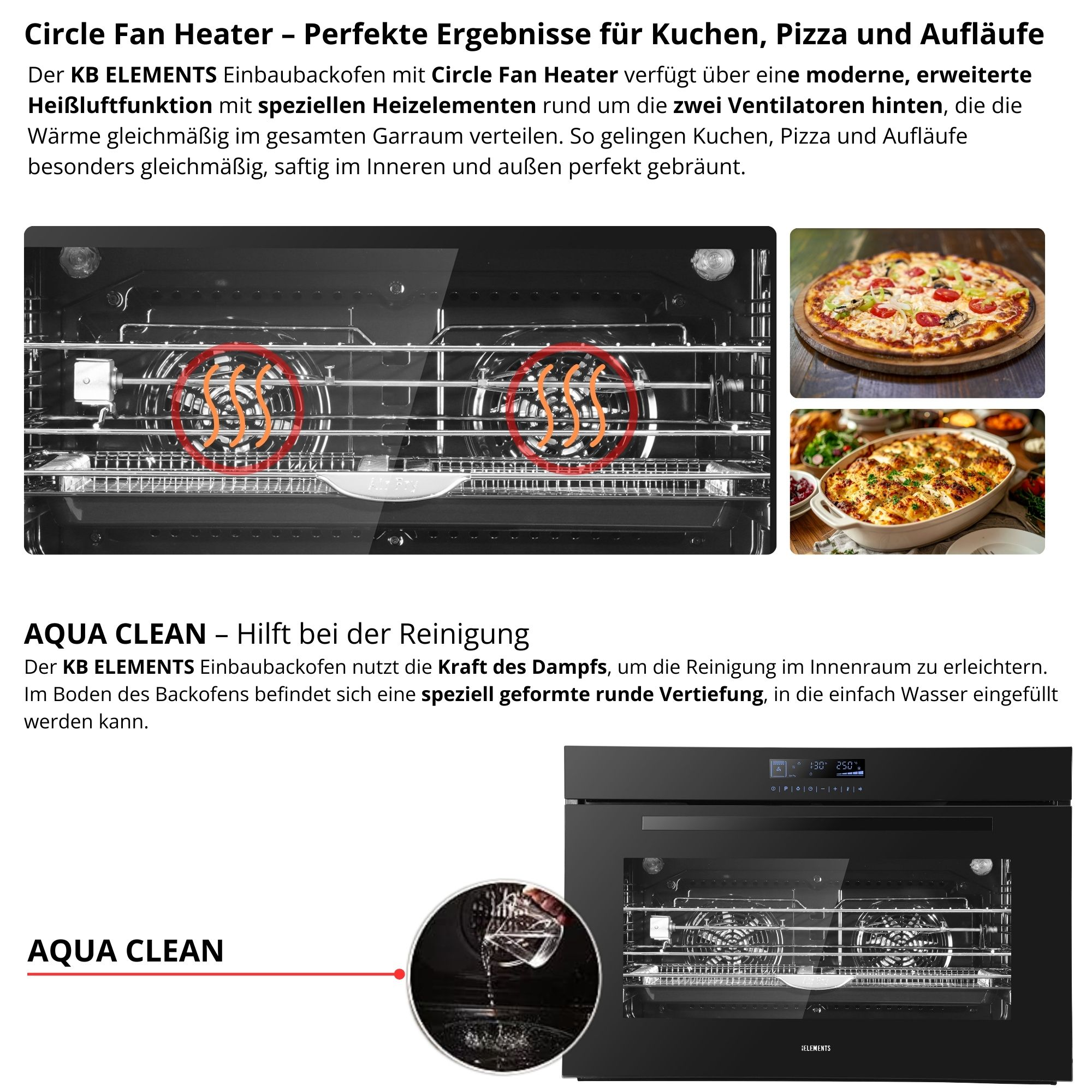 Einbauofen mit Circle Fan Heater, Pizza und Auflauf im Ofen, Aqua Clean Funktion.