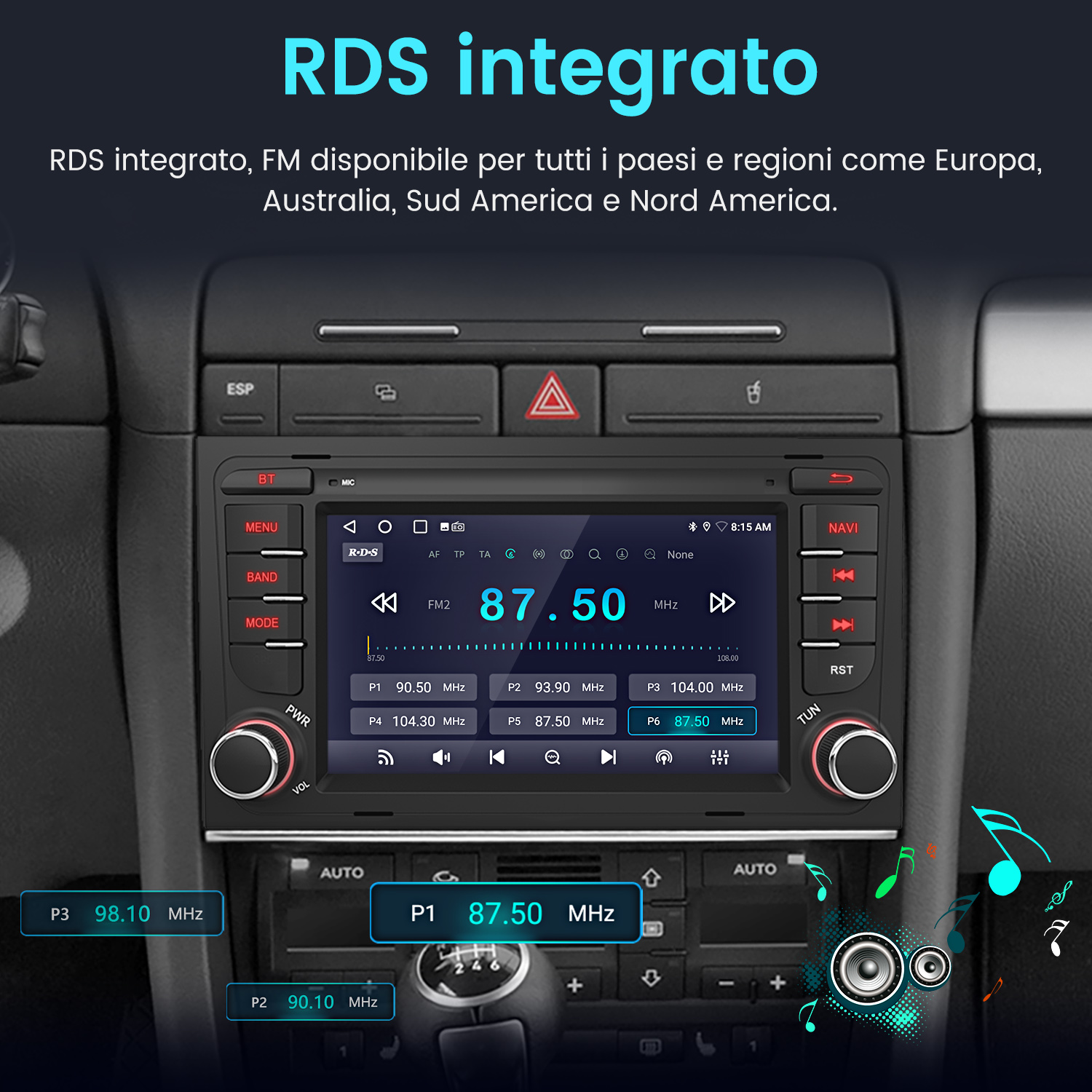 Una autoradio con display RDS mostra 87.50 MHz e stazioni preimpostate.