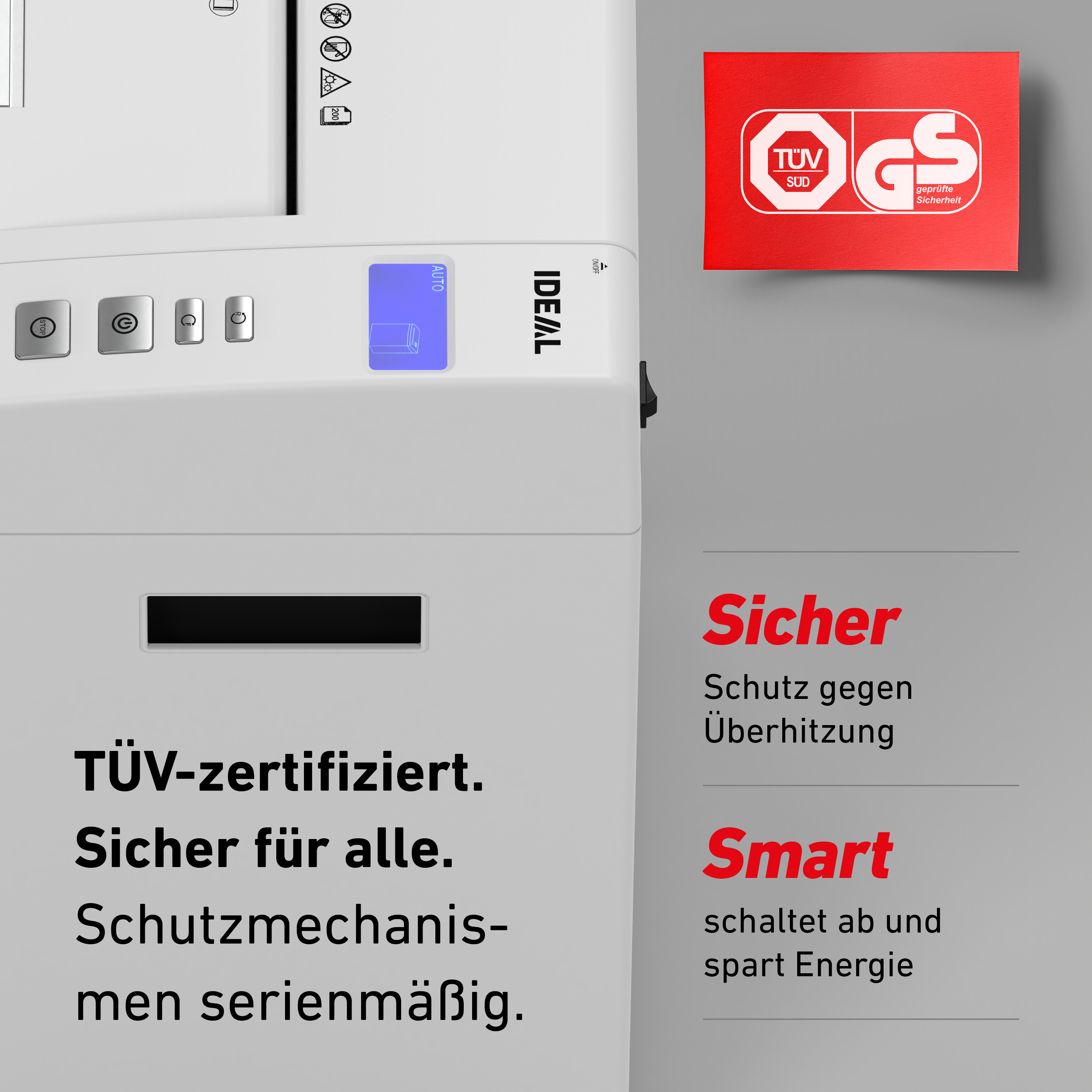IDEAL Aktenvernichter mit TÜV-Siegel, sicher und energiesparend.