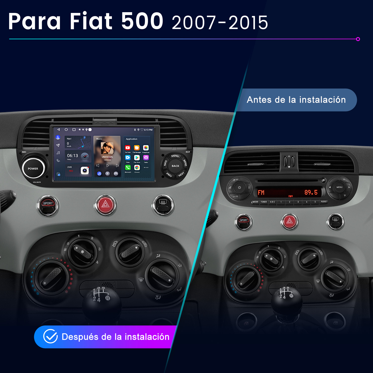 Comparación del salpicadero de un Fiat 500 antes y después de instalar un nuevo sistema de infoentretenimiento.