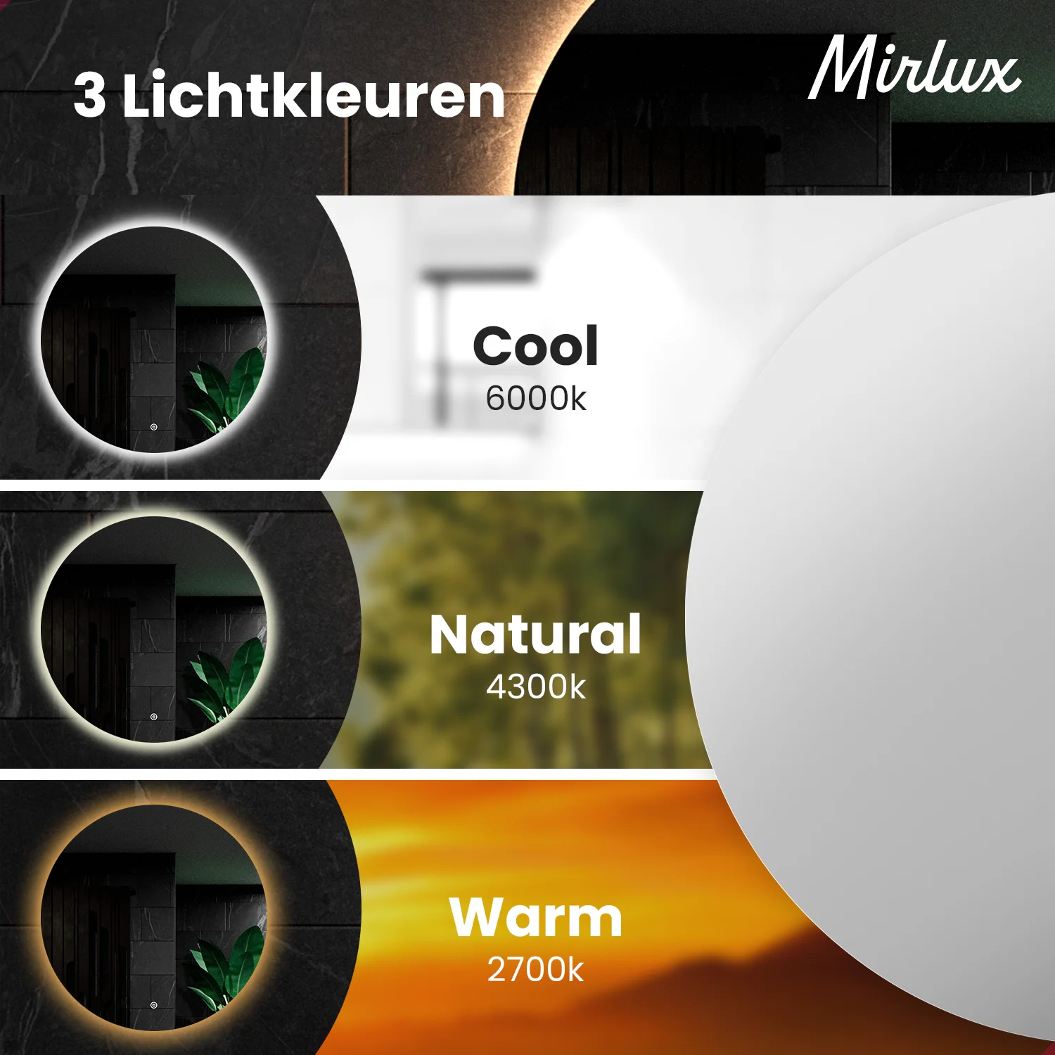 Drie lichtkleuren: Koel 6000k, Natuurlijk 4300k, Warm 2700k.