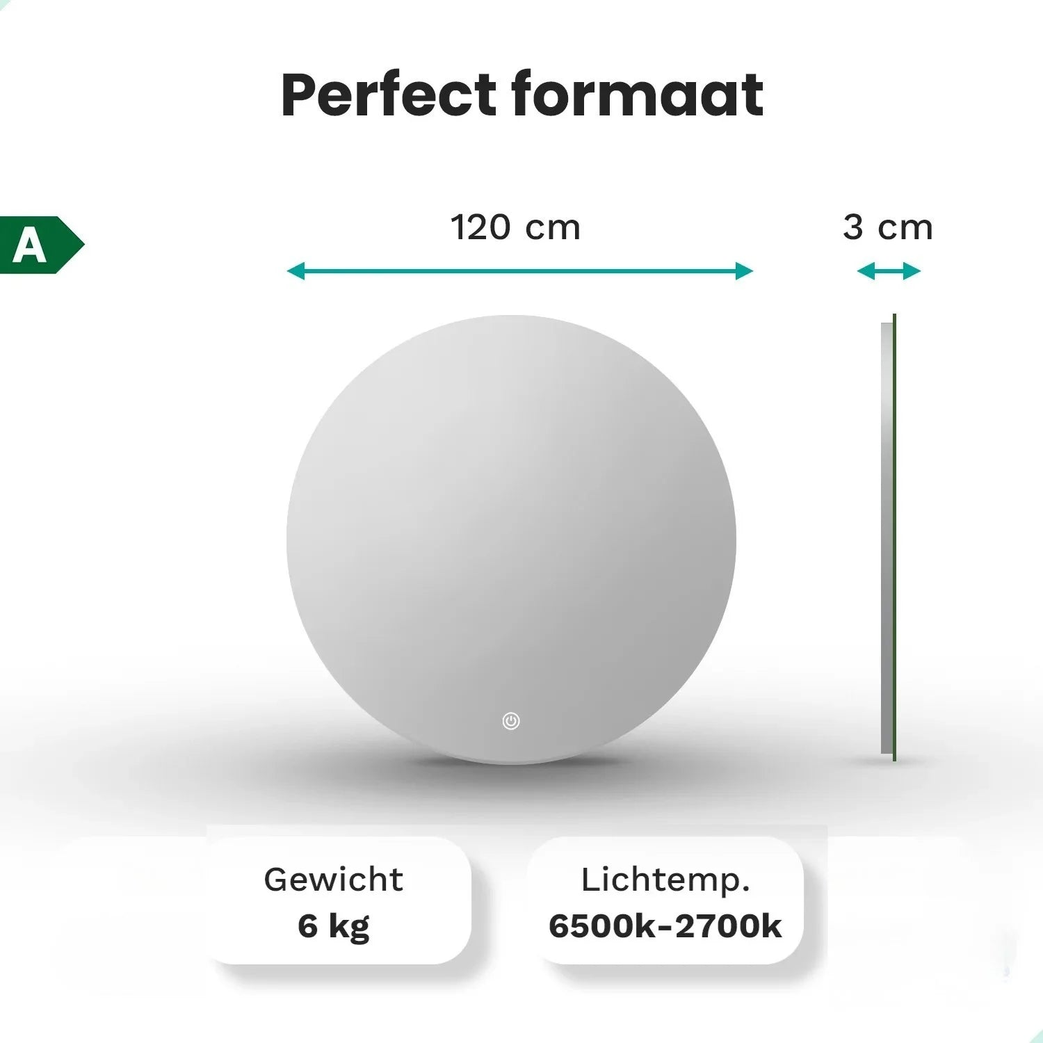 Een ronde spiegel met een diameter van 120 cm en diepte van 3 cm.