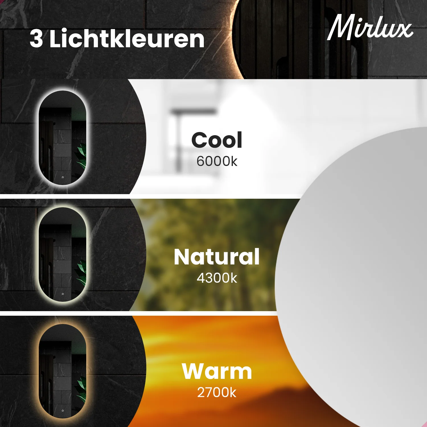 Drie lichtkleuren: Koel (6000k), Natuurlijk (4300k), Warm (2700k).