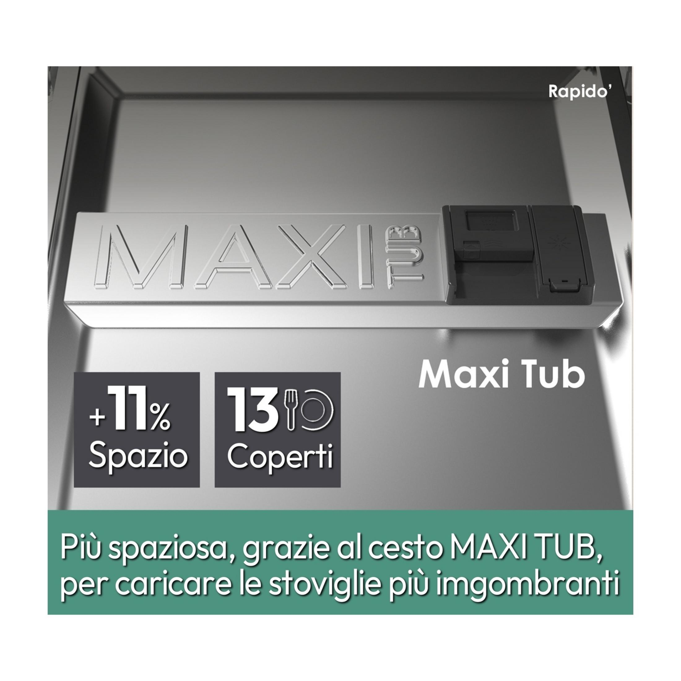 Interno lavastoviglie con scritta "Maxi Tub" e dettagli capacità.