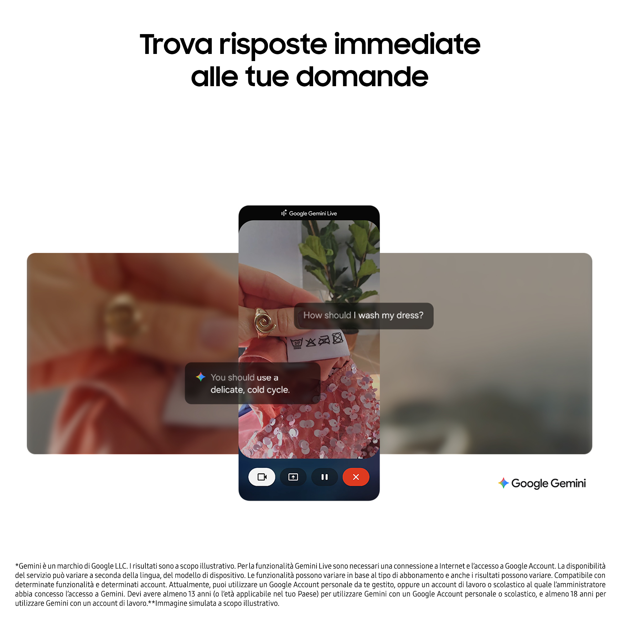 Un telefono mostra l'app Google Gemini Live con simboli di cura dei capi e consigli.
