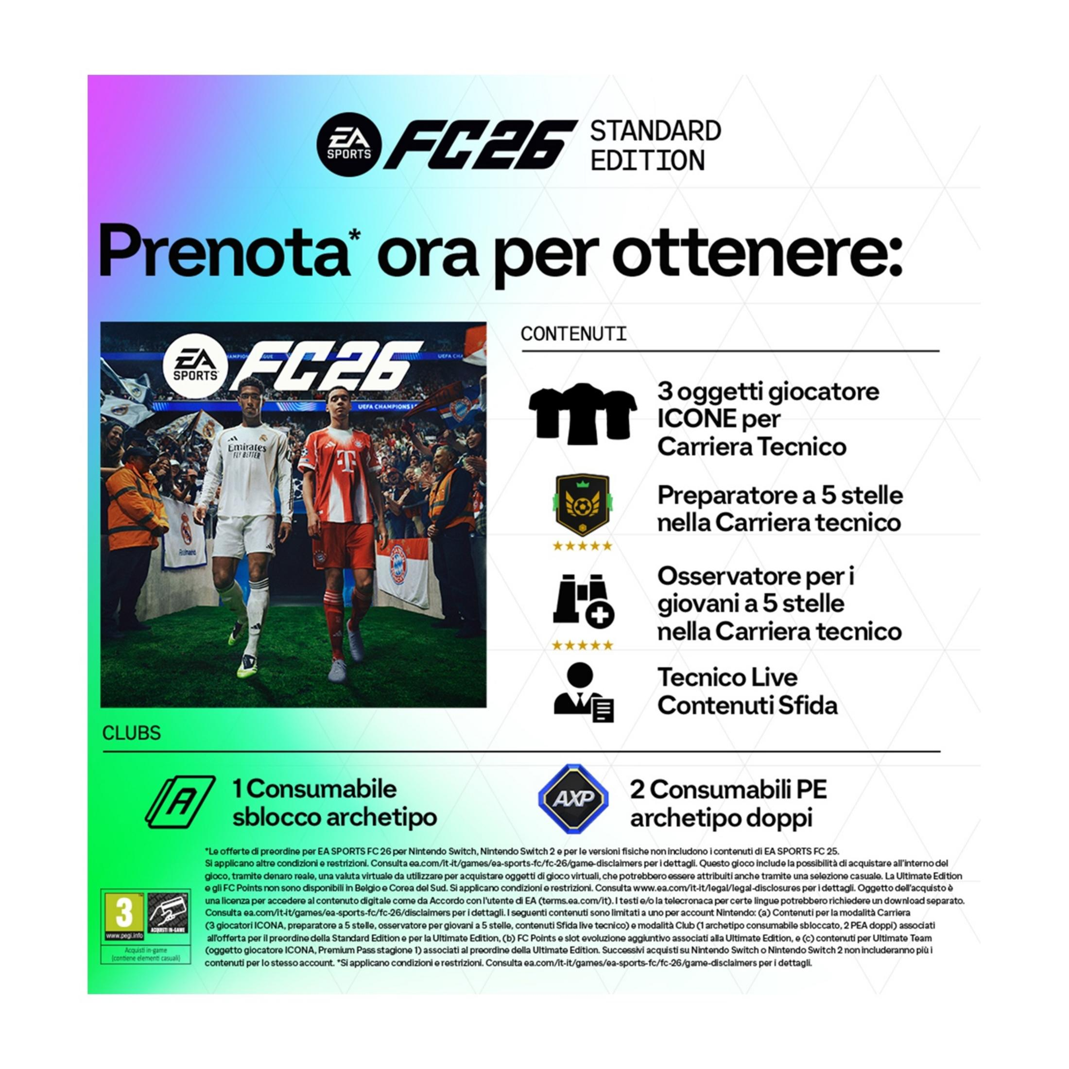 EA SPORTS FC 26 Edizione Standard: Bonus pre-ordine con giocatori, allenatori e oggetti in-game.
