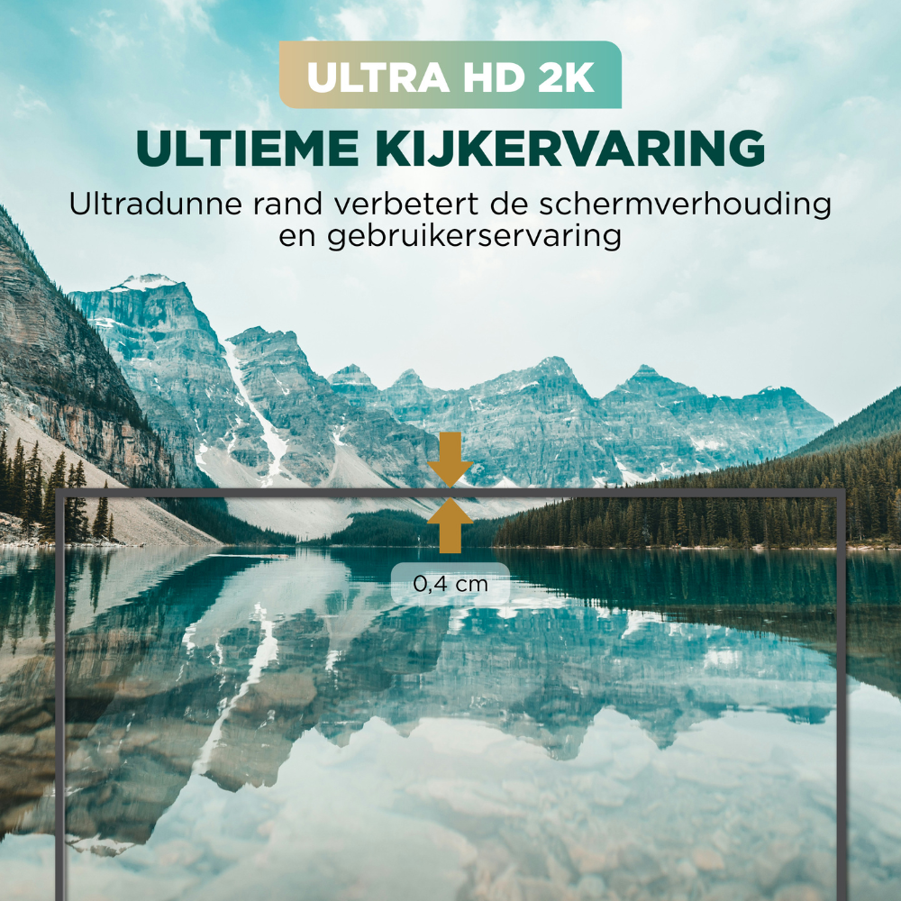 Affichage Ultra HD 2K avec réflexion de lac de montagne. Bord fin (0,4 cm).