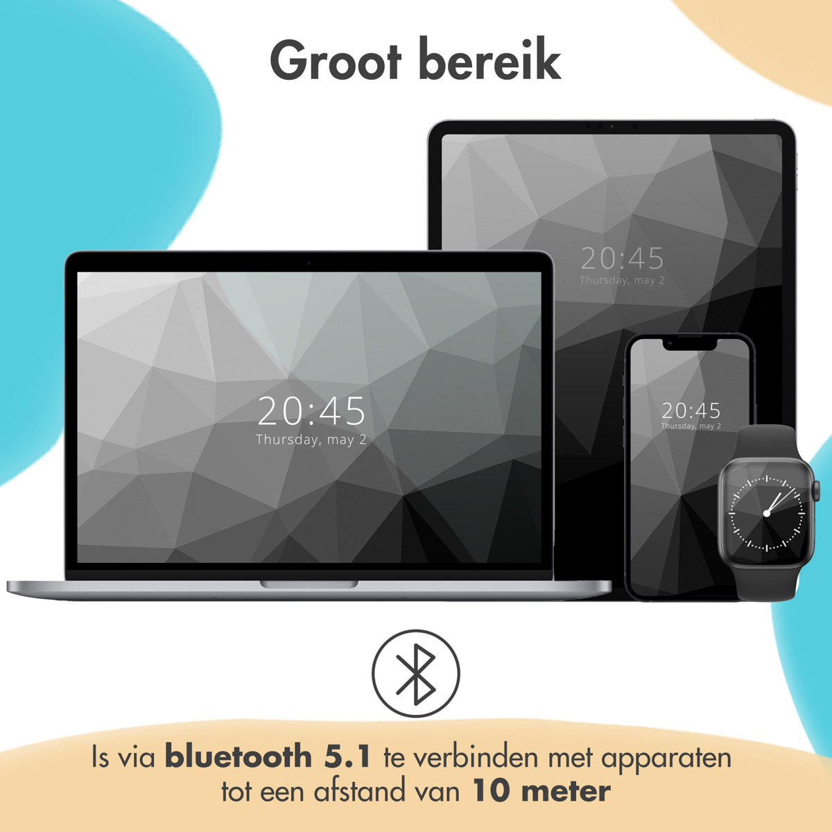 Laptop, tablet, smartphone en smartwatch tonen 20:45. Bluetooth 5.1 bereik 10m.