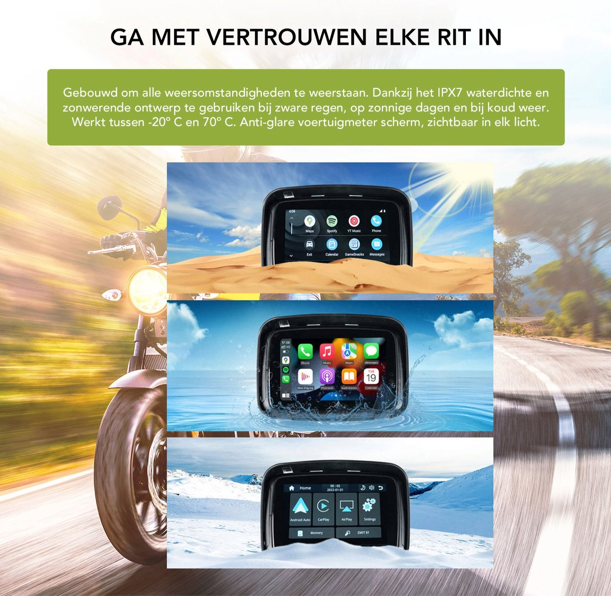 Motorcycle navigates desert, water, and snow; rugged and waterproof.