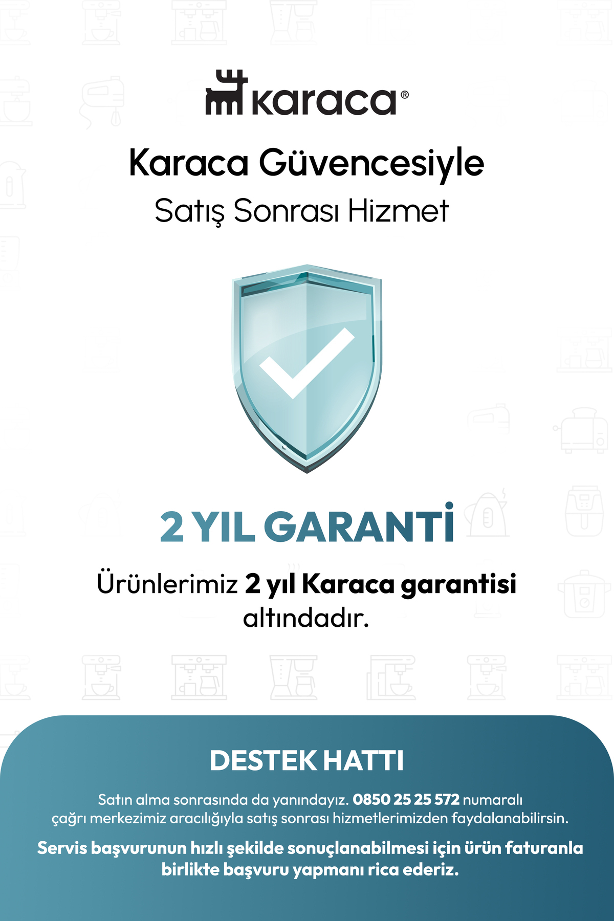 Karaca logosu, tikli kalkan, 2 yıl garanti, müşteri hizmetleri numarası.