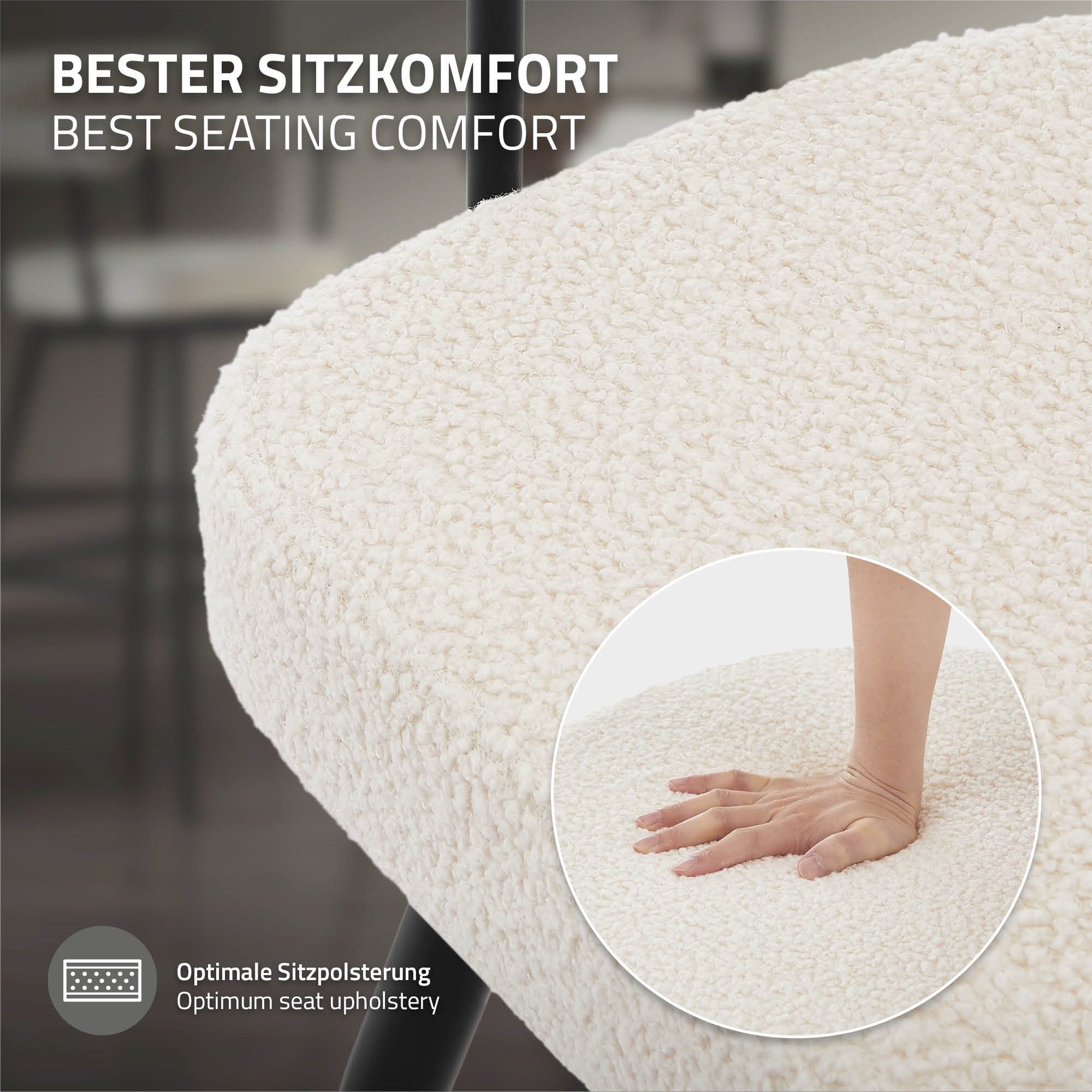 Eine Hand drückt in eine cremefarbene, flauschige Sitzpolsterung. Text: Bester Sitzkomfort.