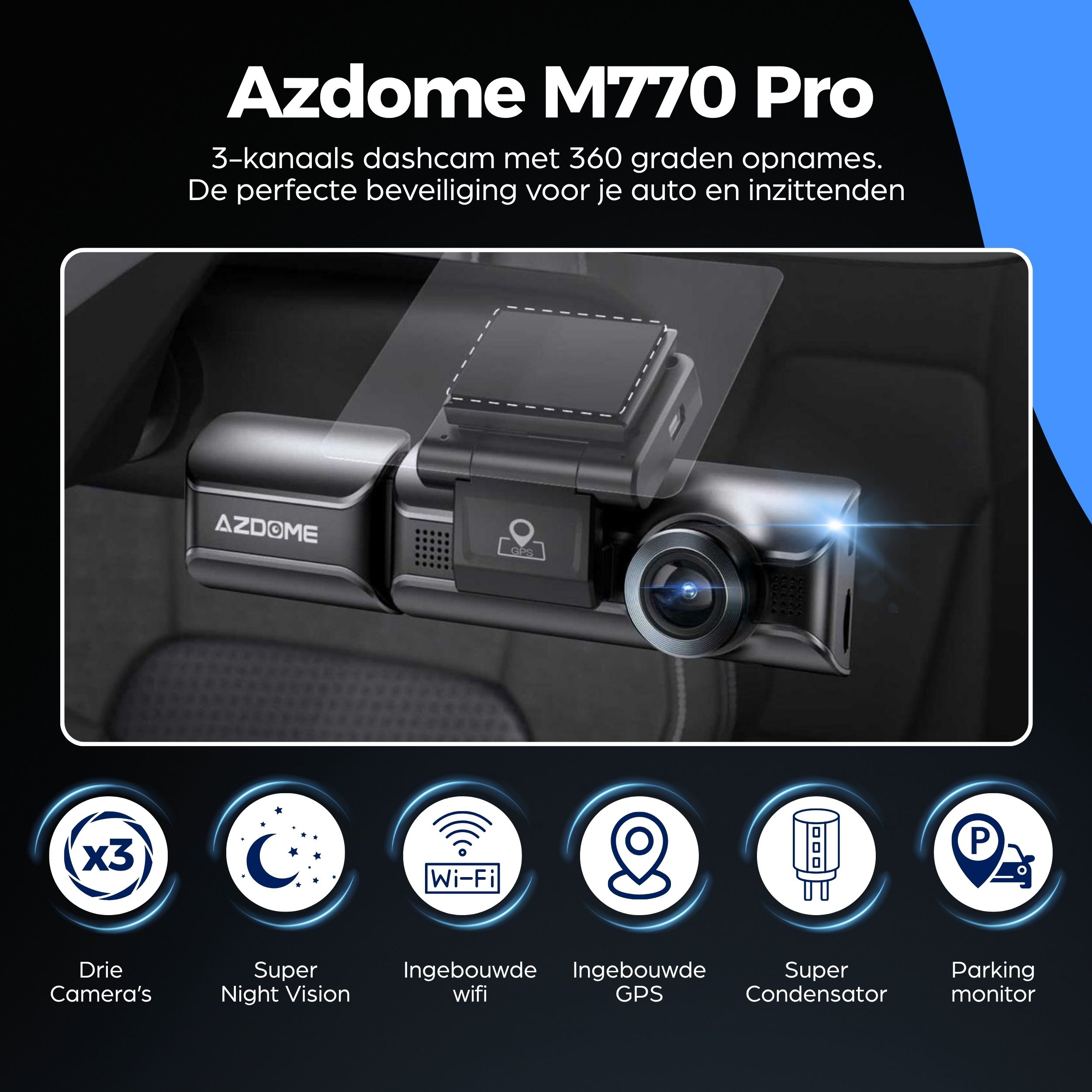 Azdome M770 Pro dashcam met 3 camera's, nachtzicht, wifi, GPS, condensator.