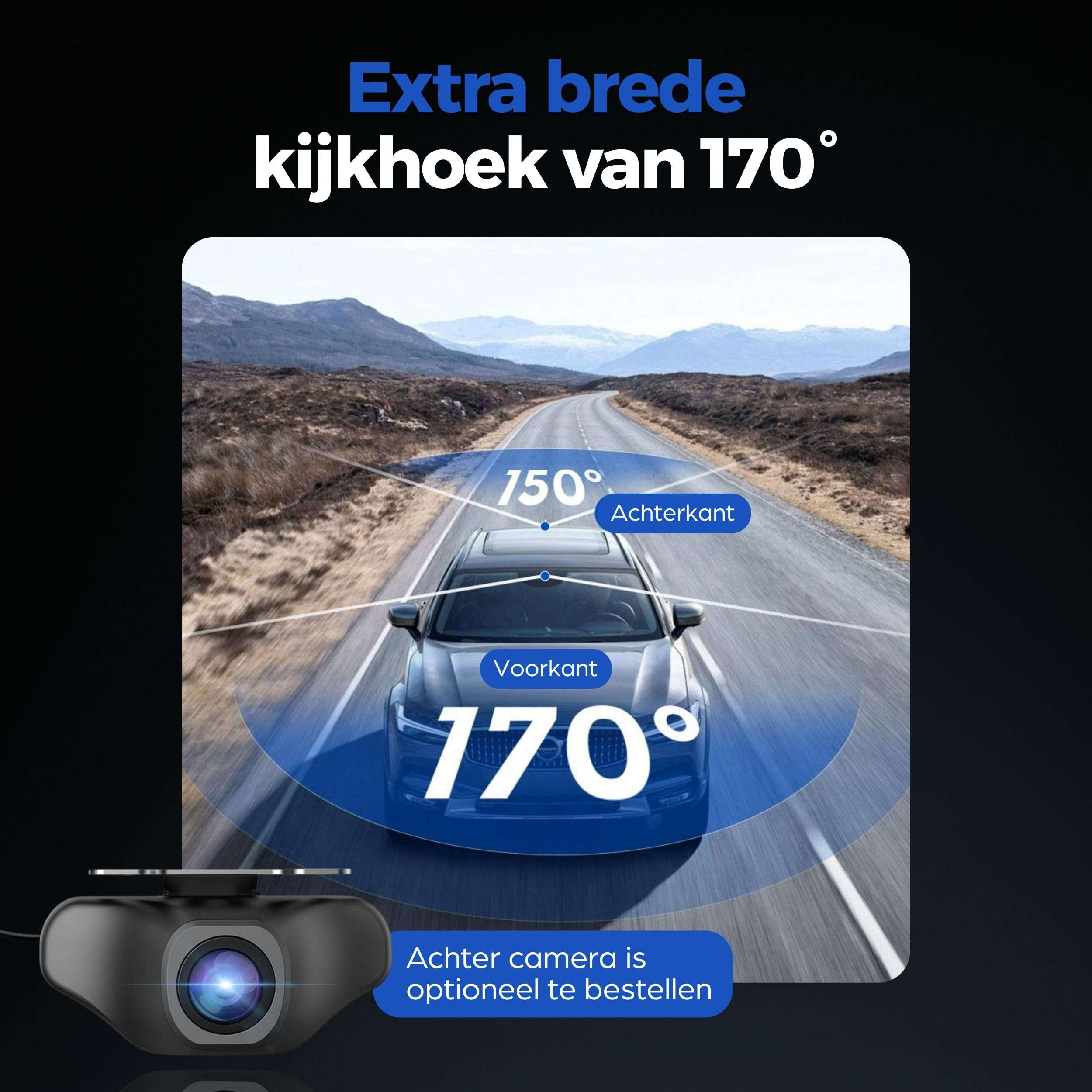 Dashcam toont 170° beeld met auto op weg. Achtercamera optioneel.