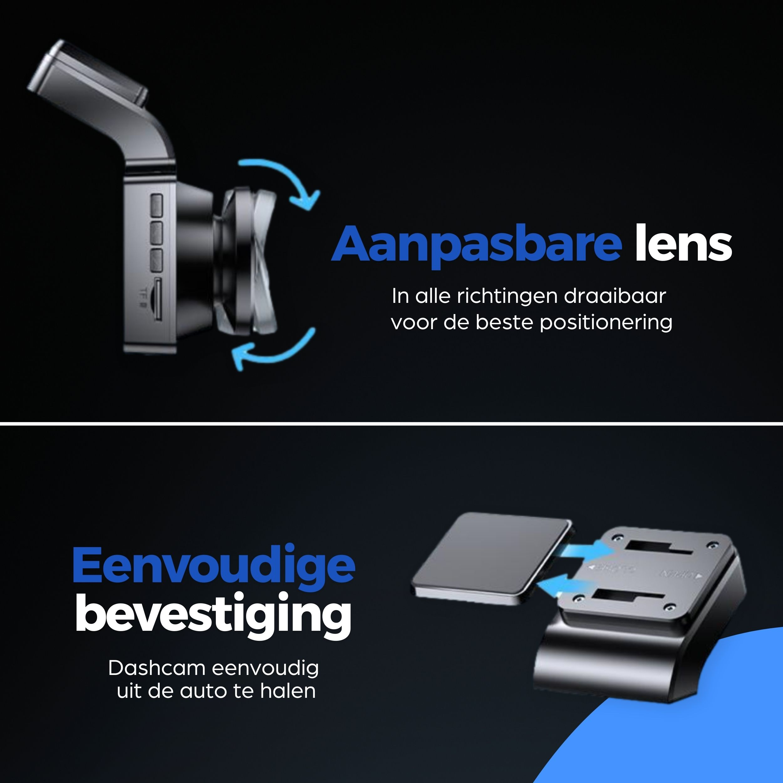 Een verstelbare dashcam-lens en een eenvoudig montagesysteem.