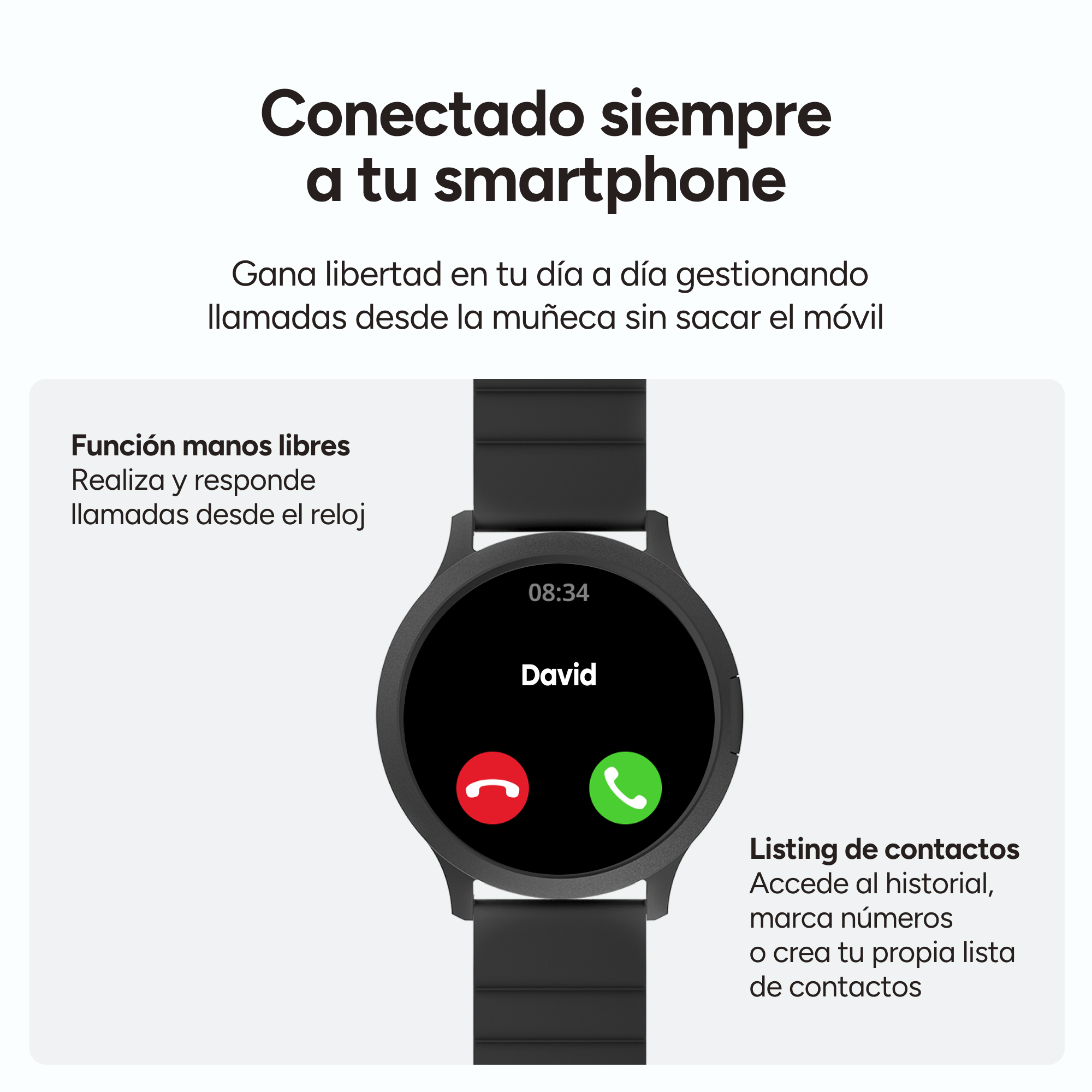 Un reloj inteligente muestra una llamada entrante de David, con opciones para aceptar o rechazar.