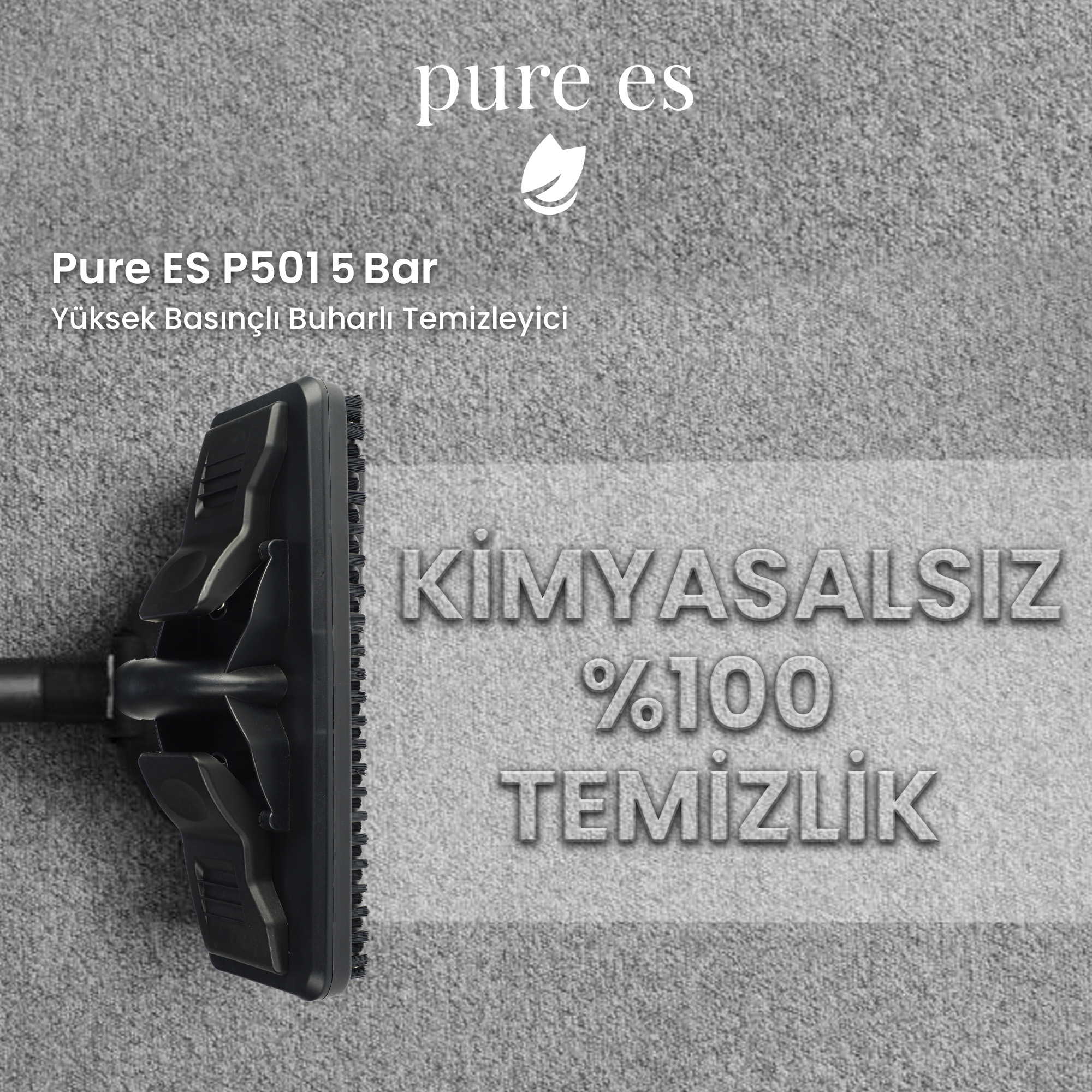 Gri halı üzerinde buharlı temizleyici başlığı, 'Pure ES P501 5 Bar' yazılı