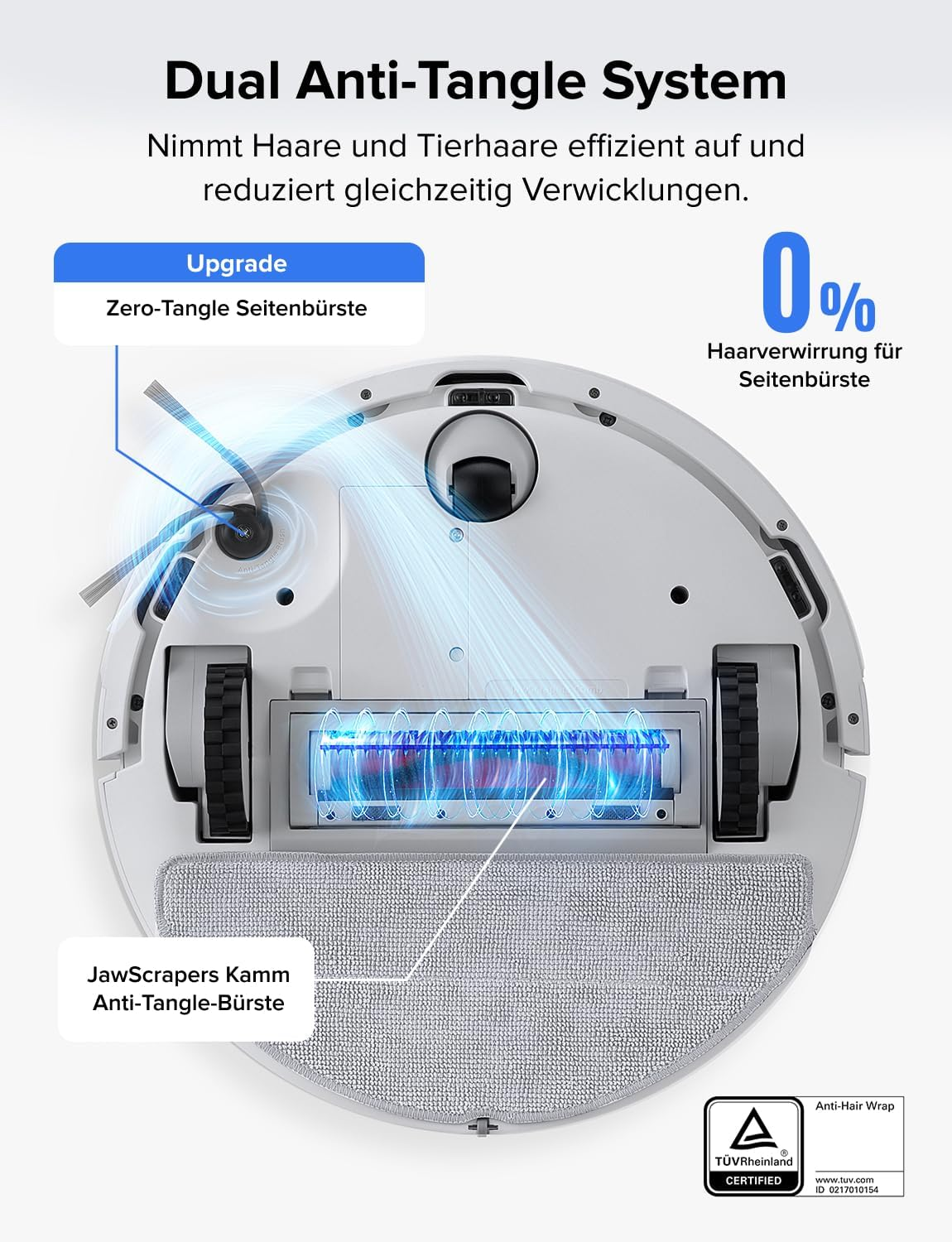 Ein Saugroboter mit Dual Anti-Tangle System. Zeigt Bürsten und 0% Haarverwicklung an.