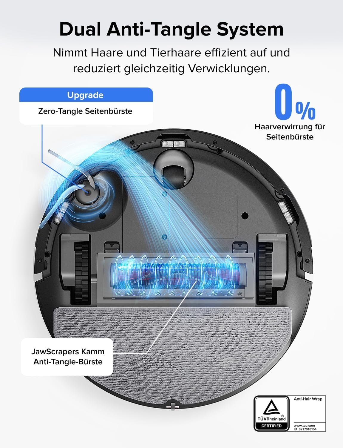 Staubsauger mit "Dual Anti-Tangle System" und "Zero-Tangle" Bürsten.
