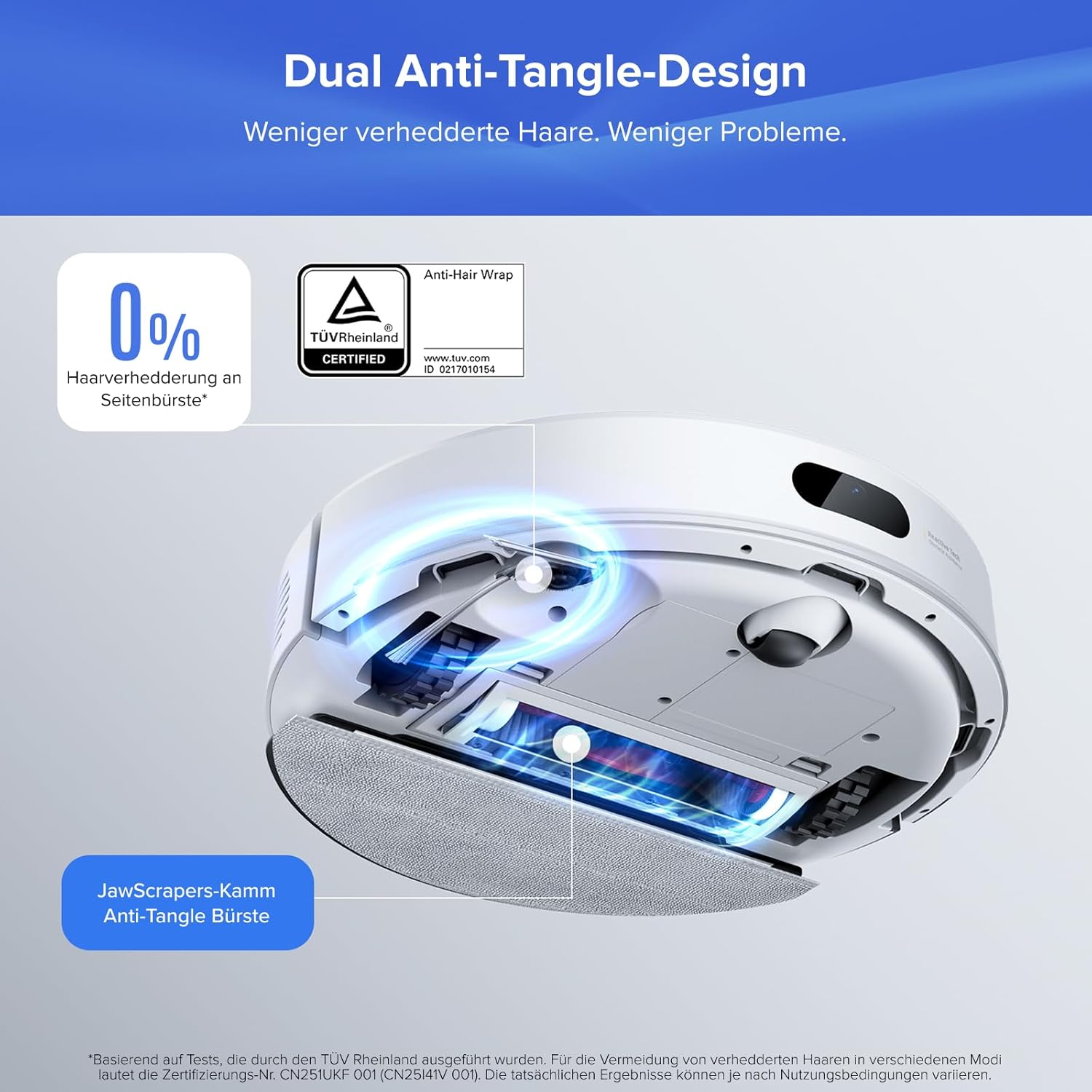 Ein weißer Saugroboter mit Anti-Tangle-Bürsten und TÜV-Zertifizierung.