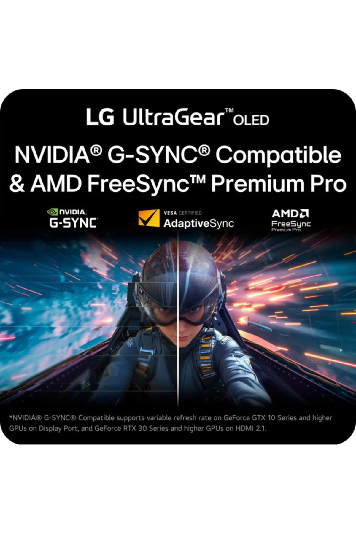 Pilot ve G-SYNC/FreeSync logolu LG UltraGear OLED monitör reklamı.