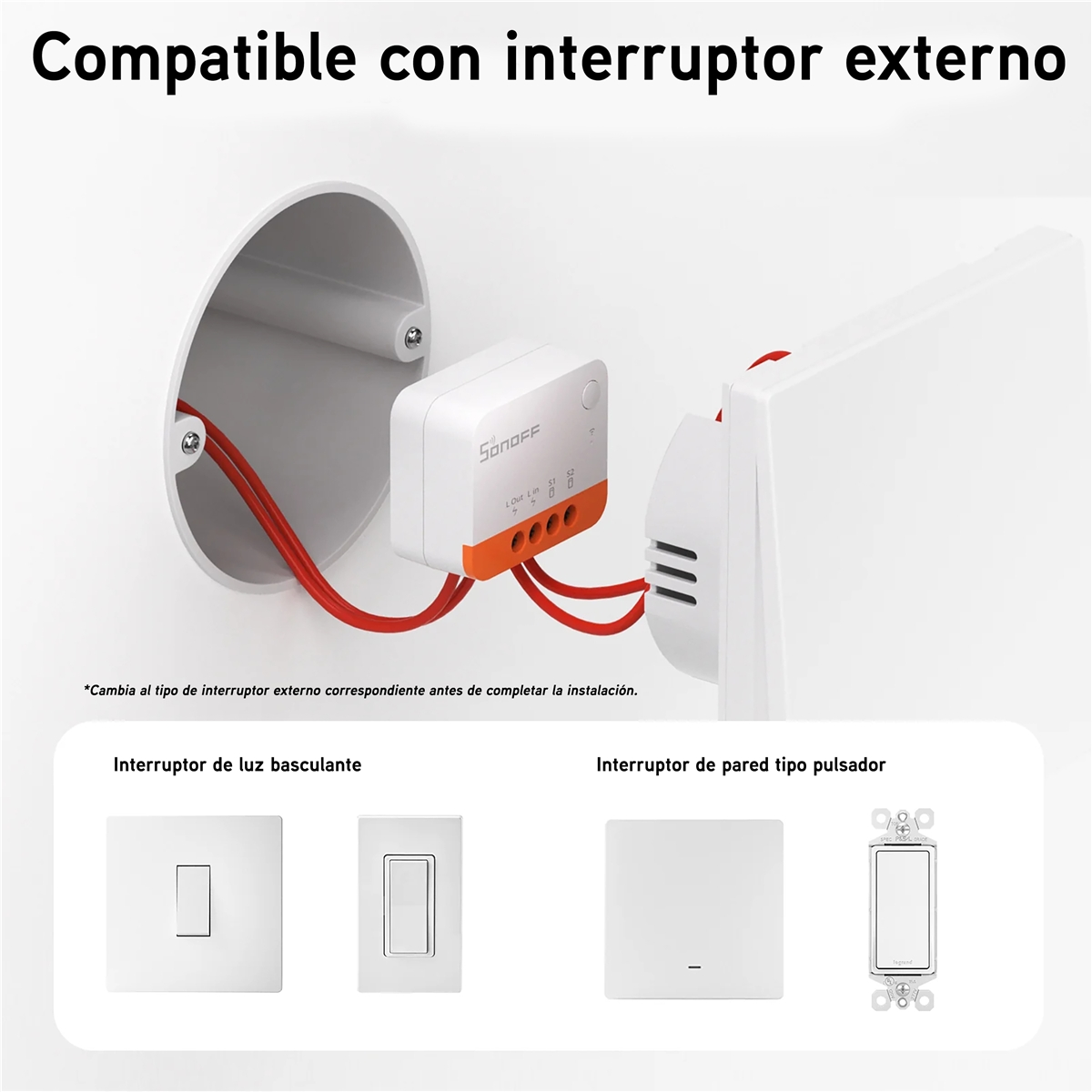 Interruptor Sonoff con cables rojos, compatible con interruptores externos.