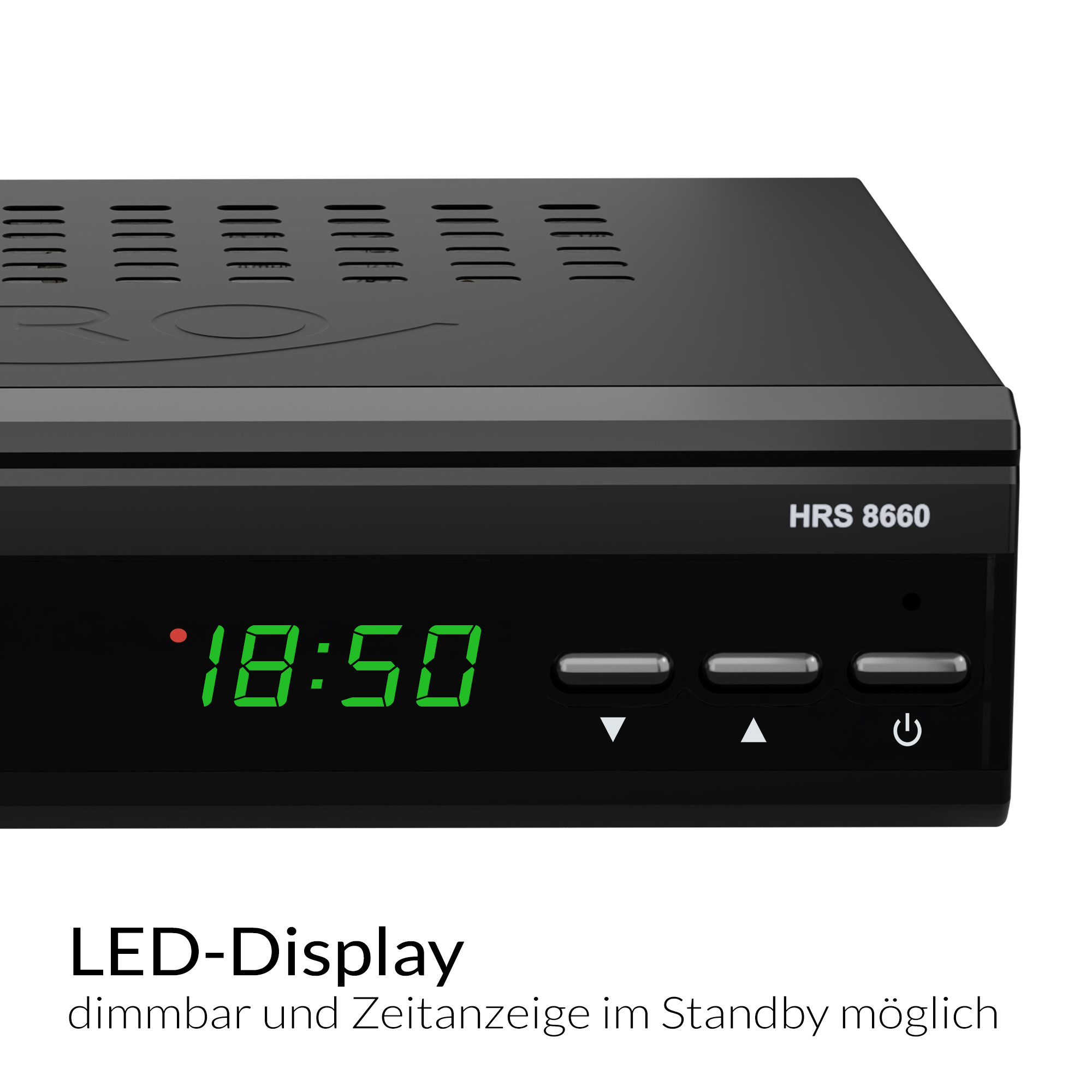 Schwarzer Receiver HRS 8660 mit grünem 18:50 LED-Display und Bedientasten.