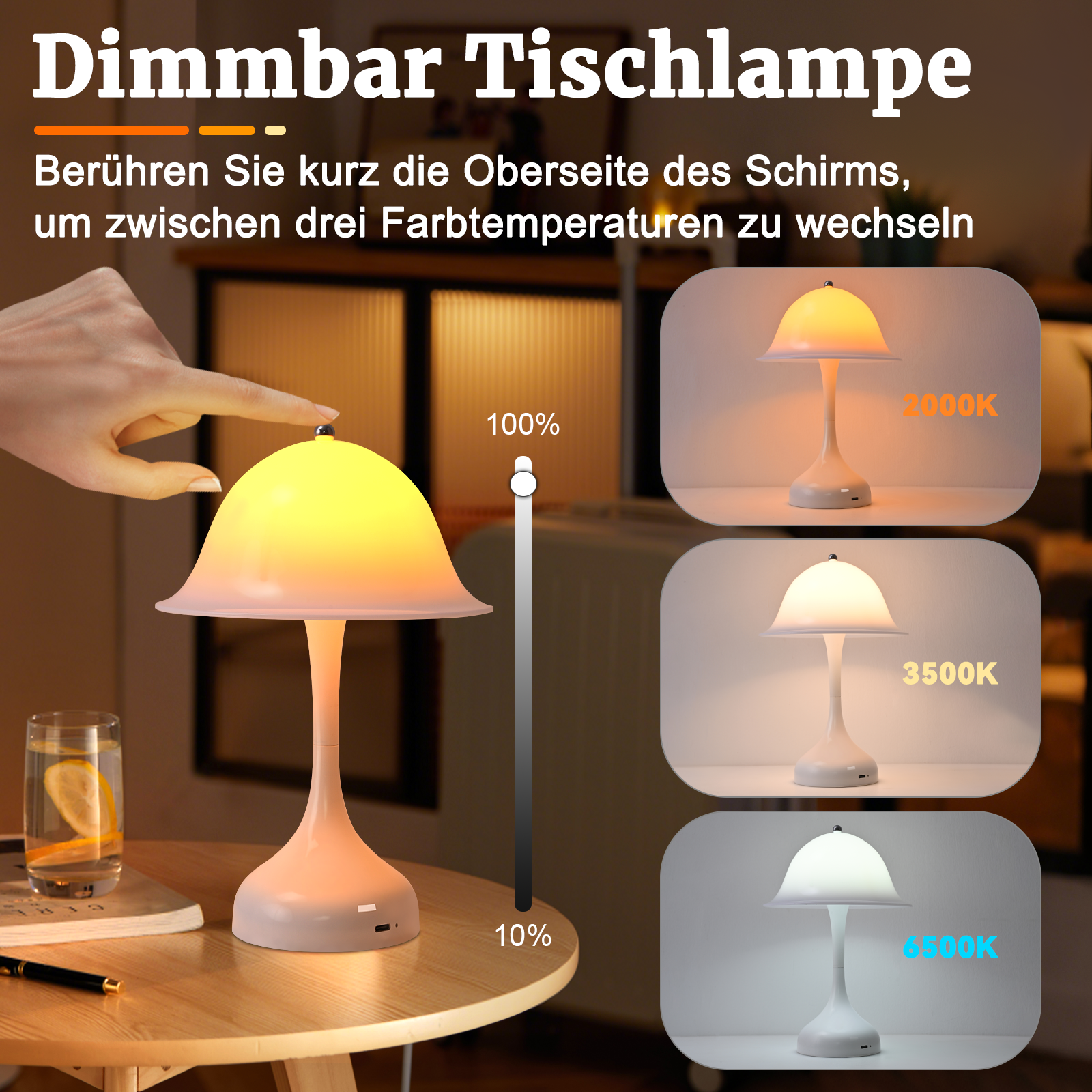 Una lampada da tavolo dimmerabile a forma di fungo è mostrata in primo piano. Vengono visualizzate tre temperature di colore.